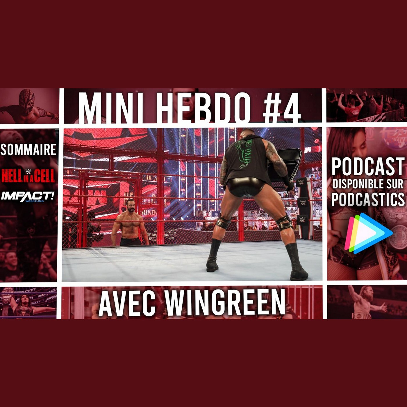 Les Rebuts du Catch : MiniHebdo #3 : Preview Bound For Glory & Hell In A Cell 2020 avec Win-Green !