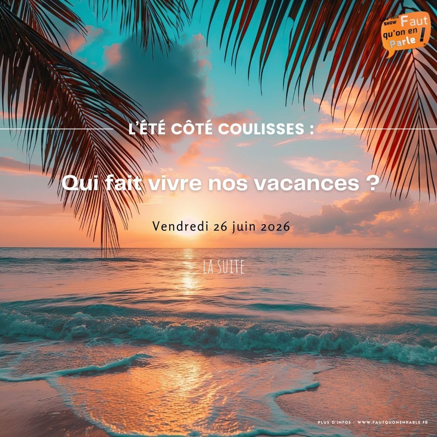 L’été côté coulisses : qui fait vivre nos vacances ? – La suite episode artwork