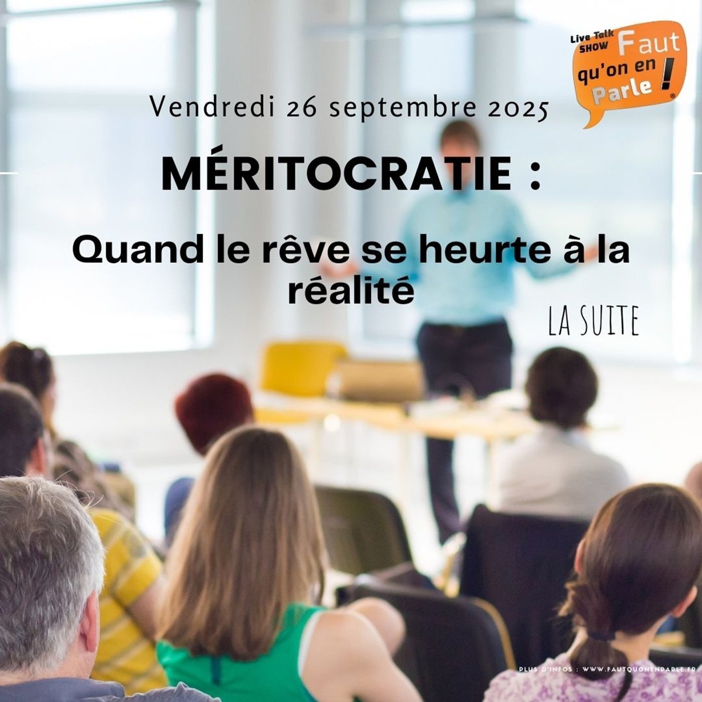 Méritocratie : quand le rêve se heurte à la réalité - La suite