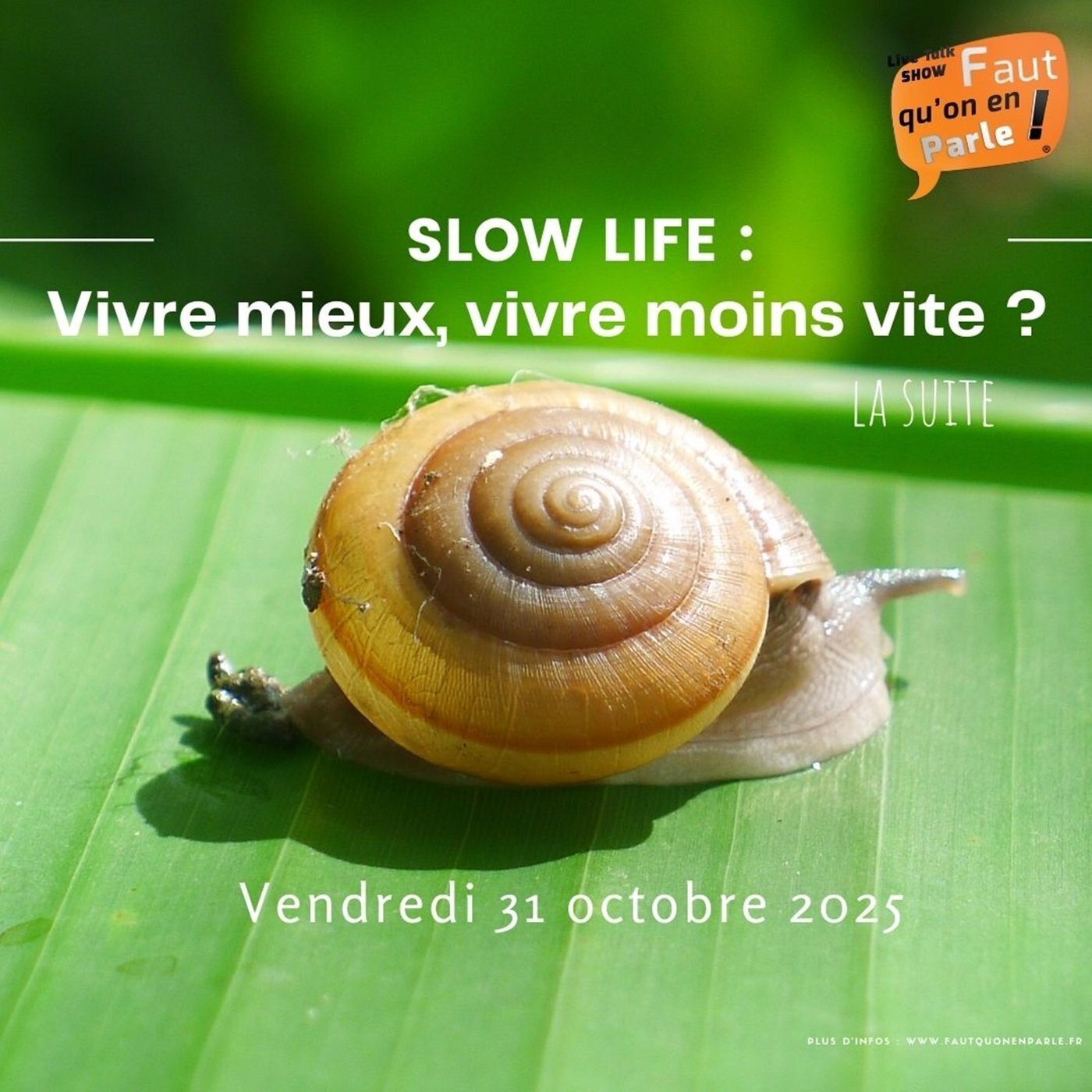 Slow Life : vivre mieux, vivre moins vite ? – La suite