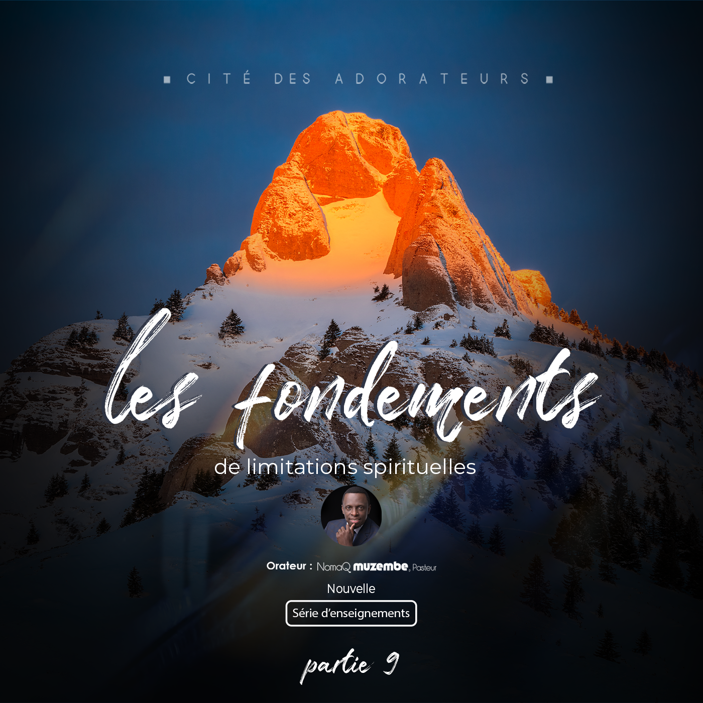 LES FONDEMENTS DES LIMITATIONS SPIRITUELLES / PARTIE 9