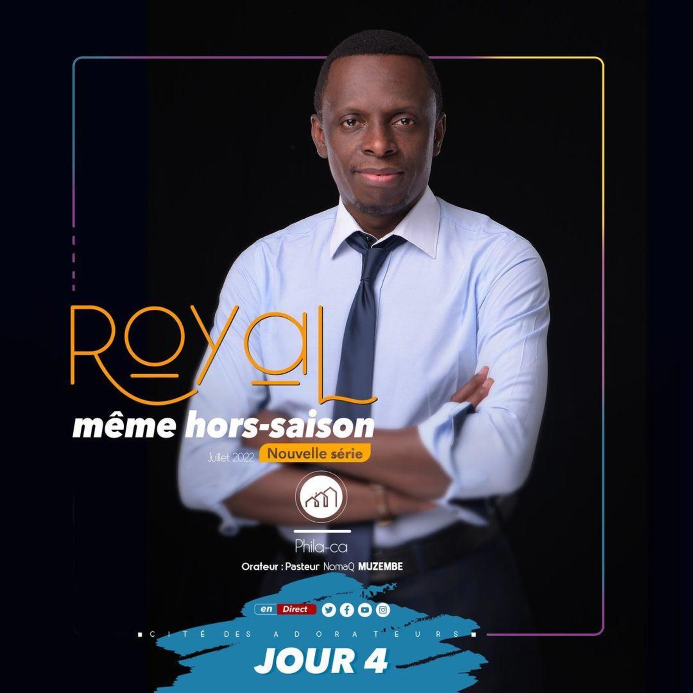 ROYAL MÊME HORS SAISON / PARTIE 4 / 2E CULTE