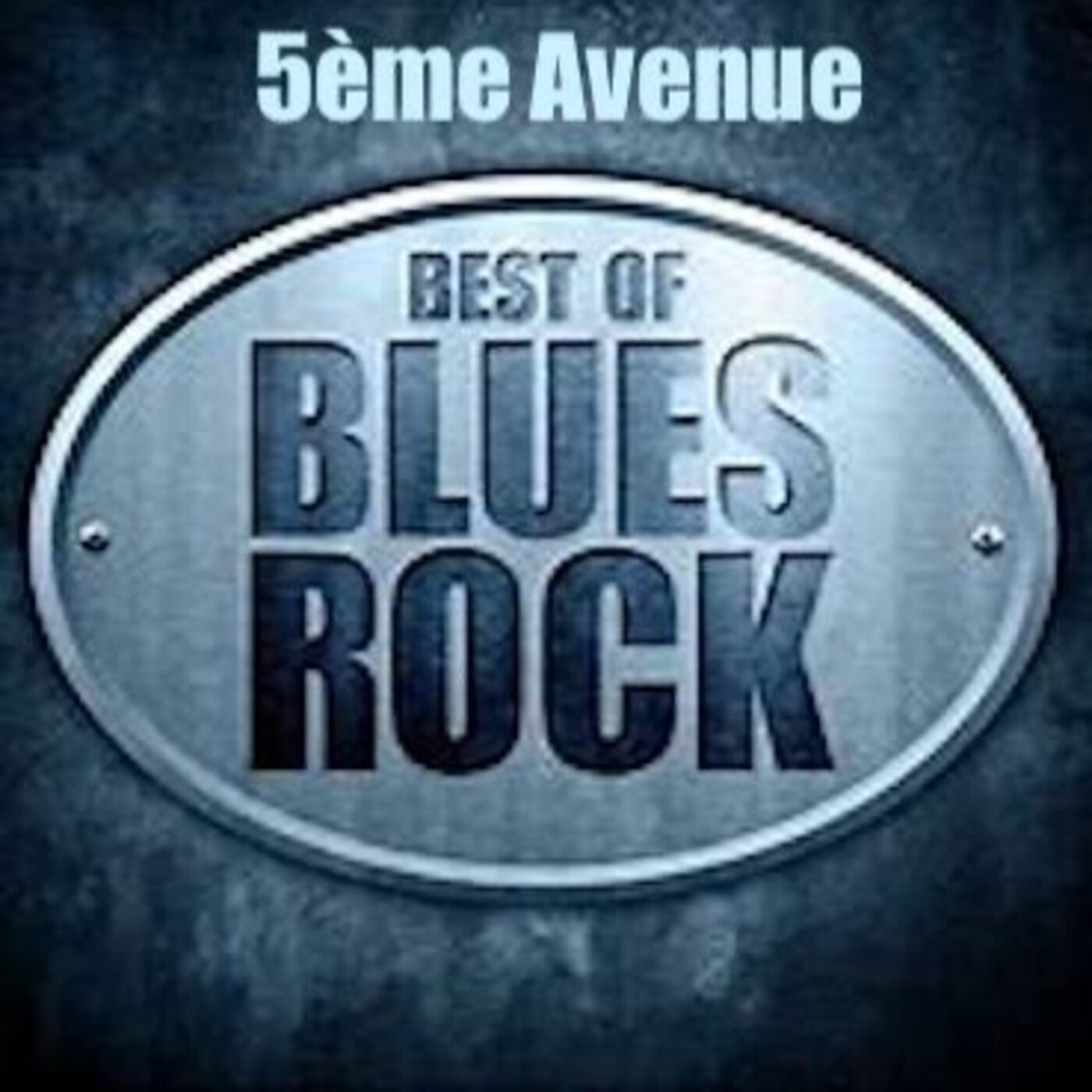 5ème Avenue Blues N' Rock