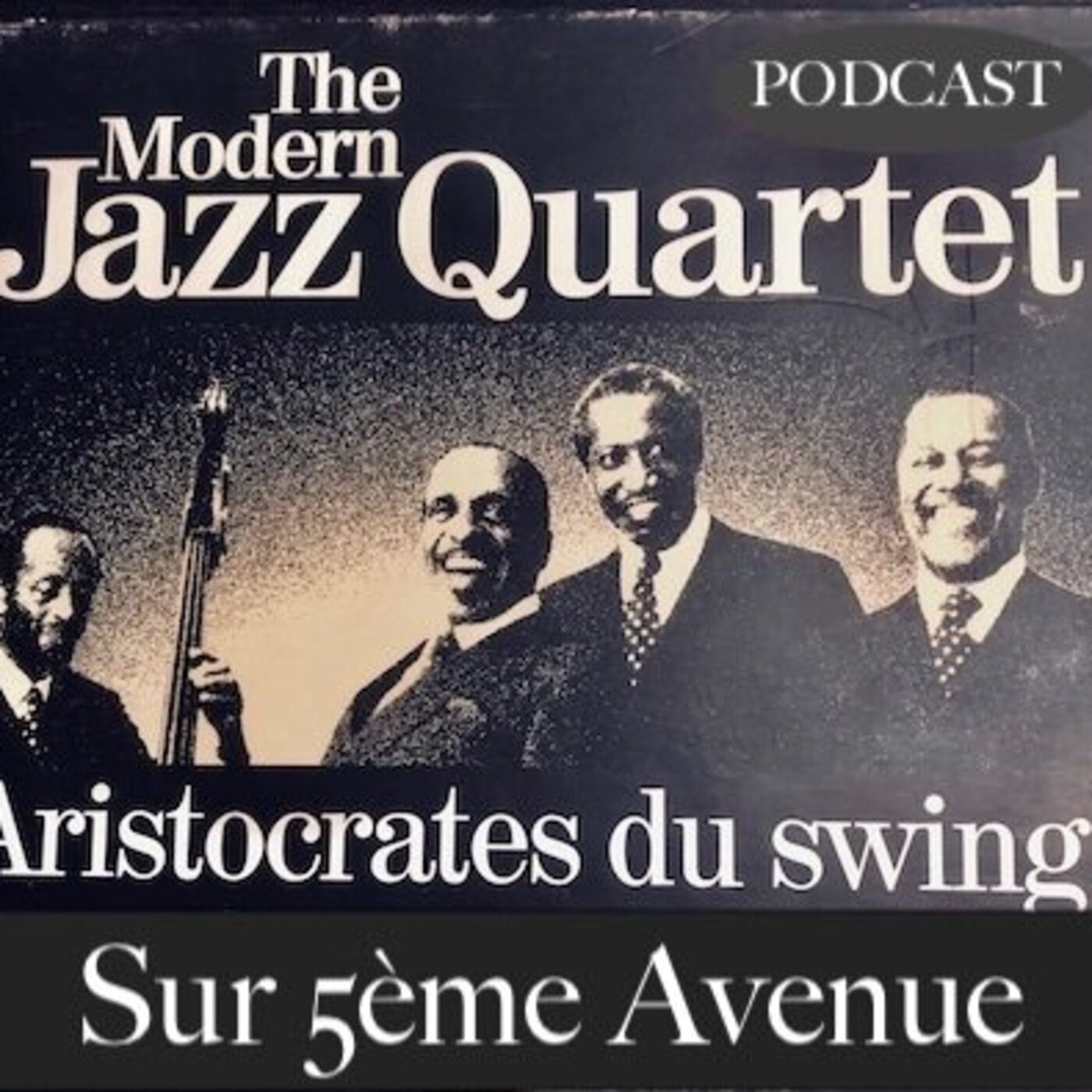 5ème AVENUE Invité le MJQ