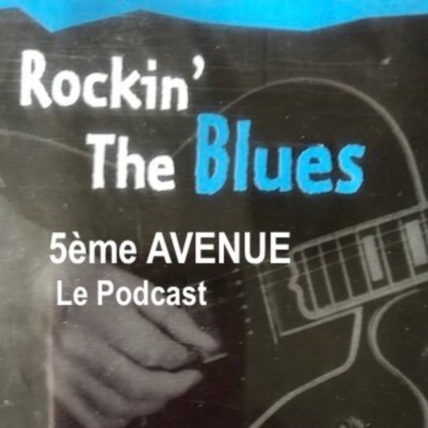 5ème AVENUE Rocking the Blues