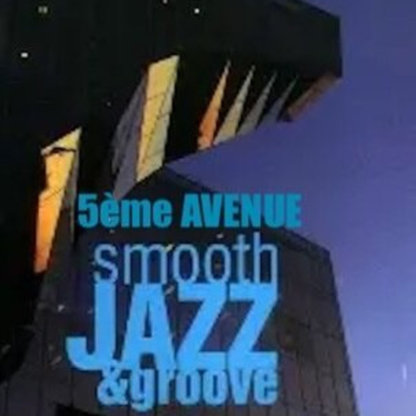 5ème AVENUE SMOOTH & GROOVE