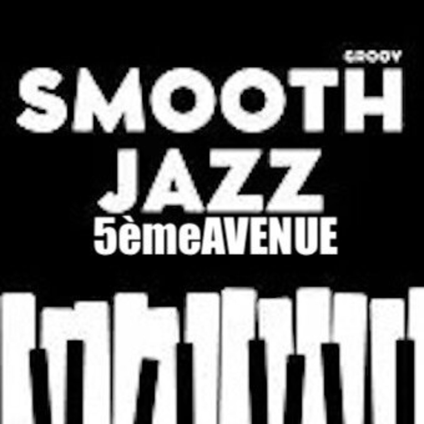 5ème AVENUE Smooth & Groove