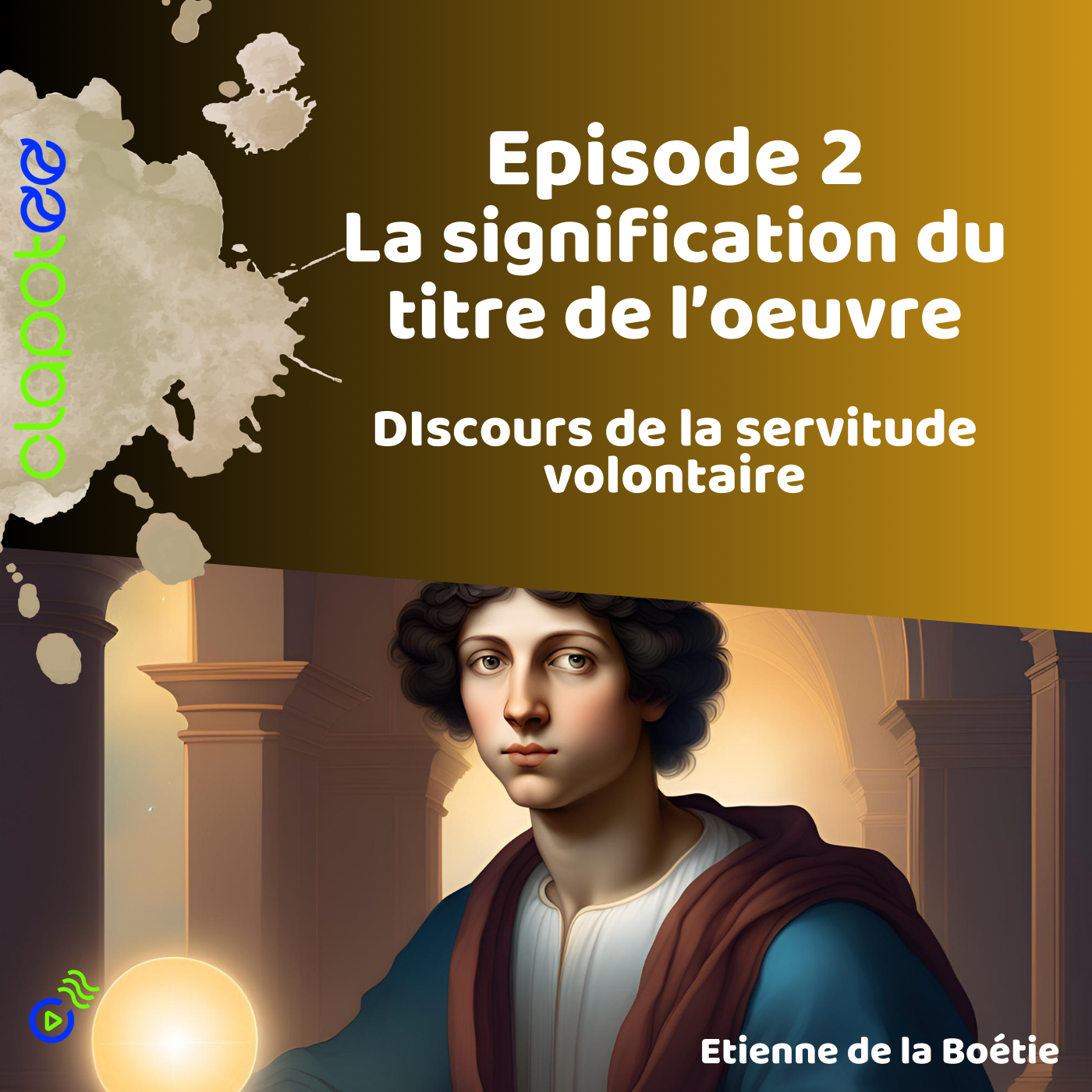 Etienne de la Boétie – Le titre