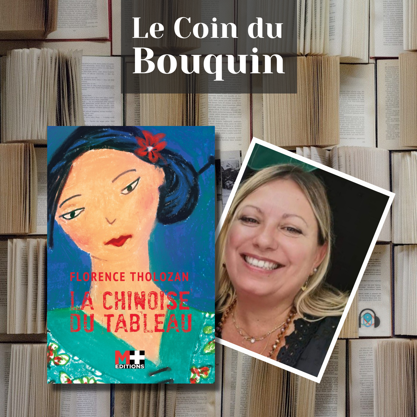 LE COIN DU BOUQUIN : Florence Tholozan - La Chinoise du tableau