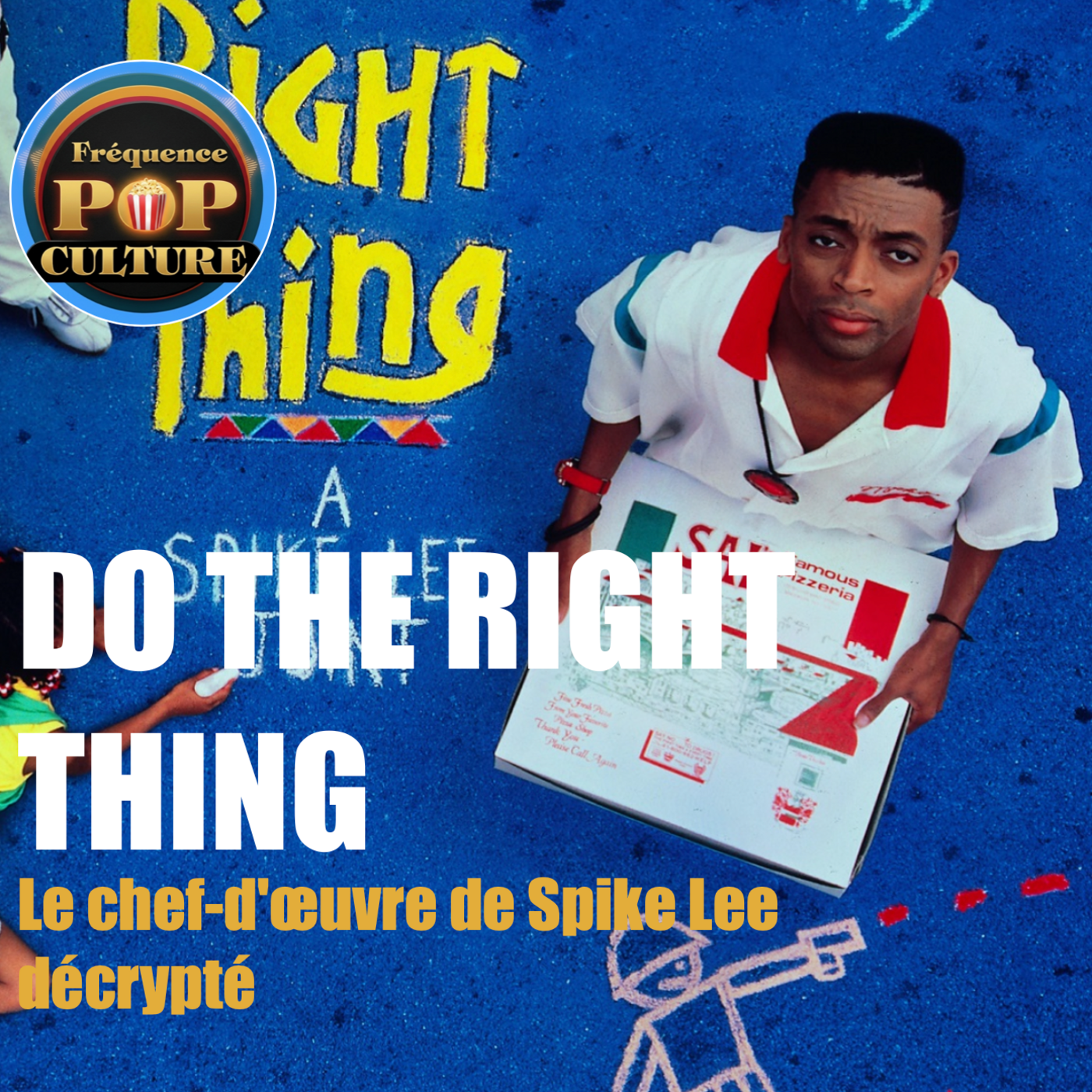 Do The Right Thing (Analyse) : Le chef-d'œuvre de Spike Lee décrypté episode artwork