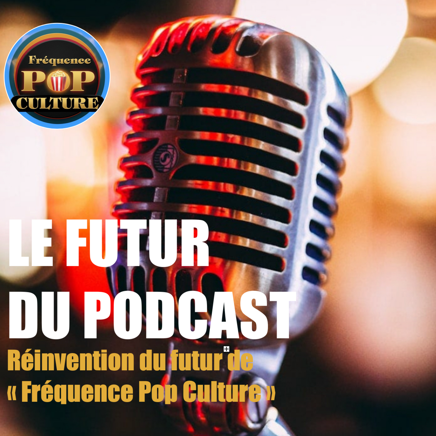 Réinvention du futur de « Fréquence Pop Culture » episode artwork