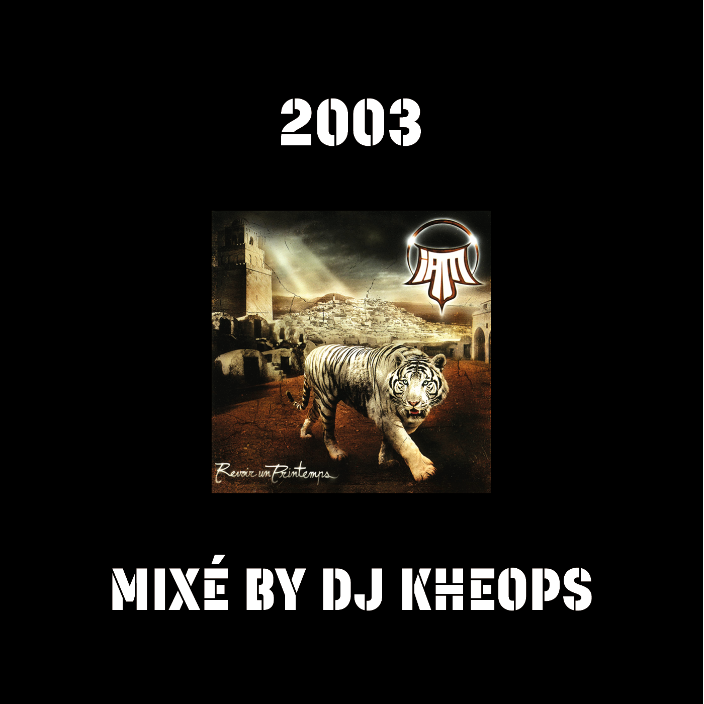 REVOIR UN PRINTEMPS MIXÉ BY DJ KHEOPS