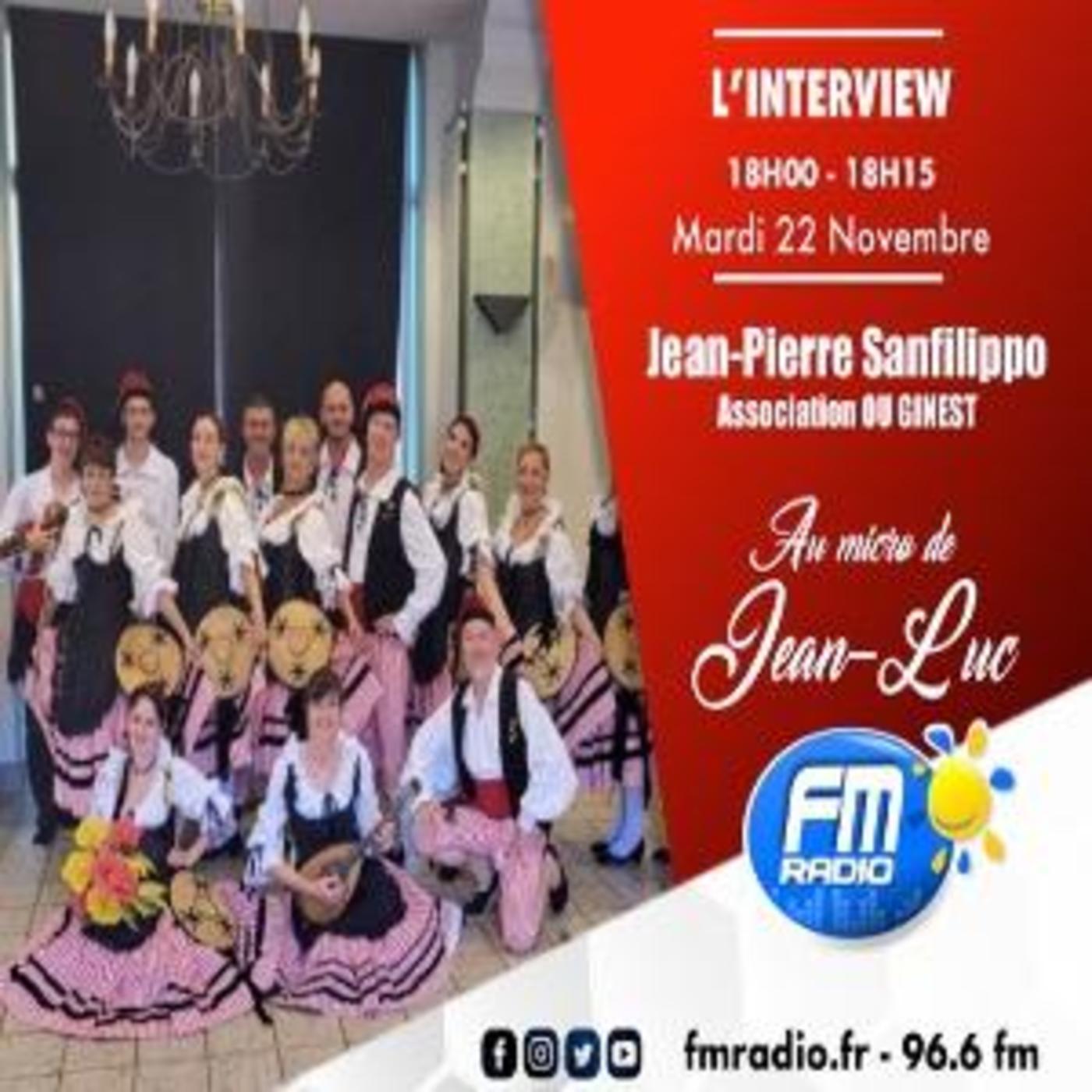 Interview - Jean-Pierre Sanfilippo (Président de l'association Folklorique OU GINEST)