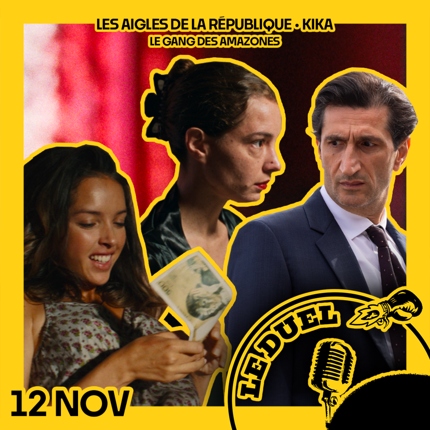 Le Duel #99 : Les Aigles de la Republique , Kika et le Gang des Amazones