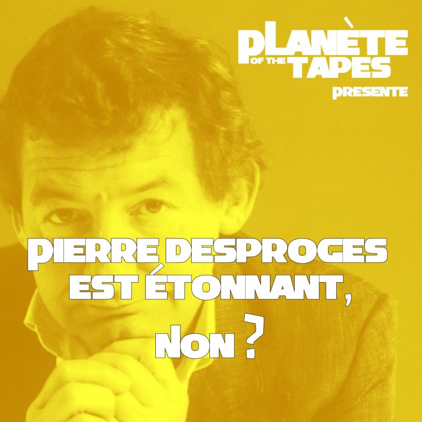 Pierre Desproges est étonnant , non ? #24 episode artwork