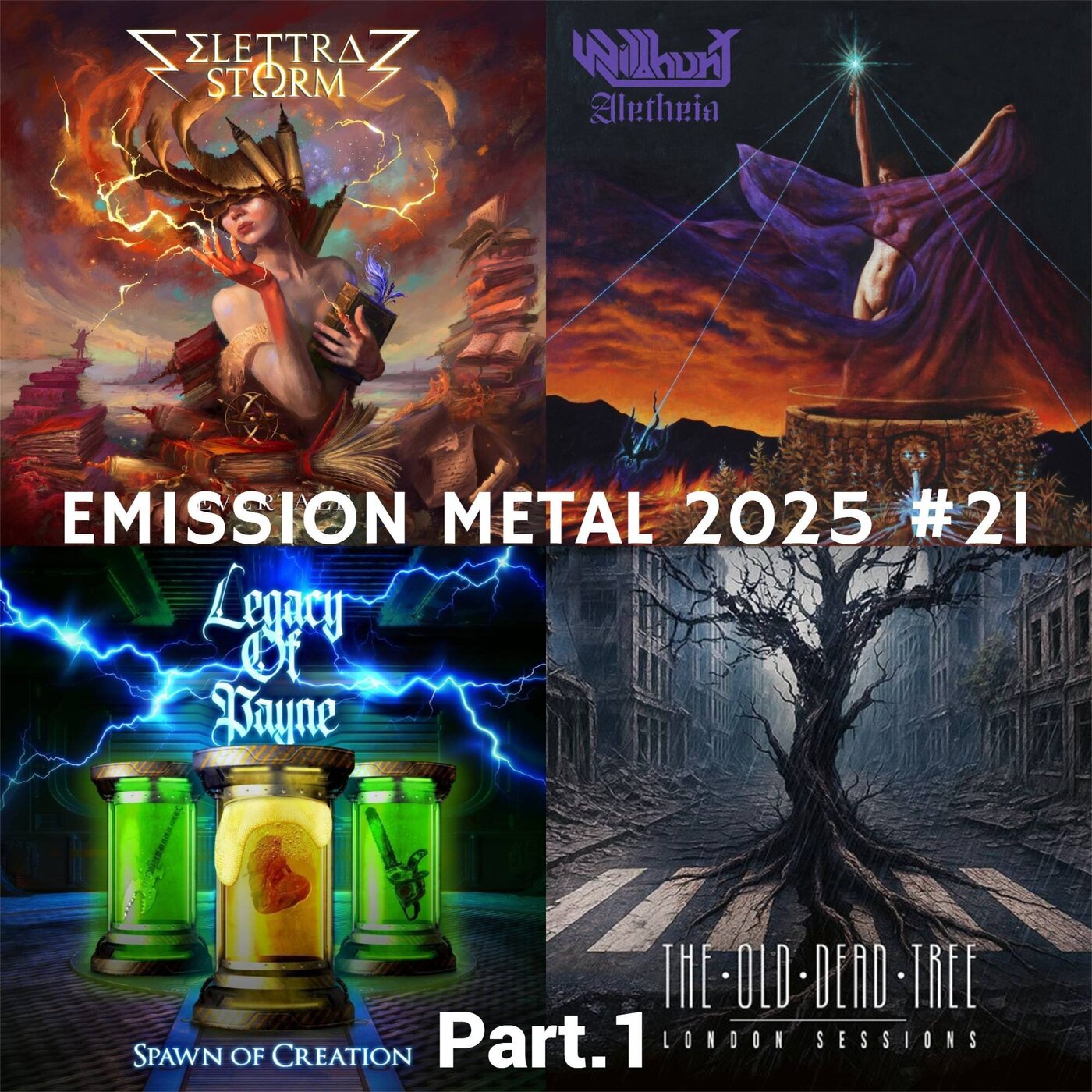 EMISSION METAL 2025 #21 Part.1: Elettra Storm, Wildhunt, Legacy Of Payne, The Old Dead Tree.