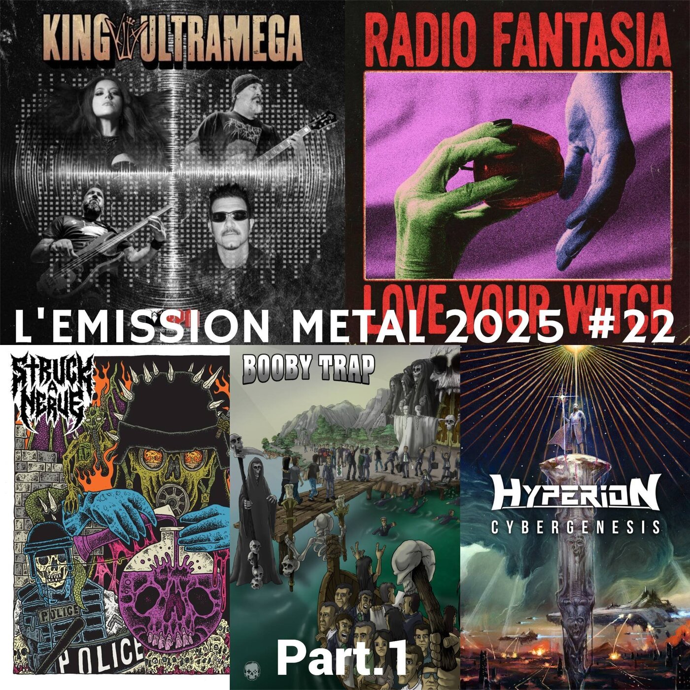 EMISSION METAL 2025 #22 Part.1: Struck a Nerve, Hyperion, Booby Trap, Love Your Witch, King Ultramega
