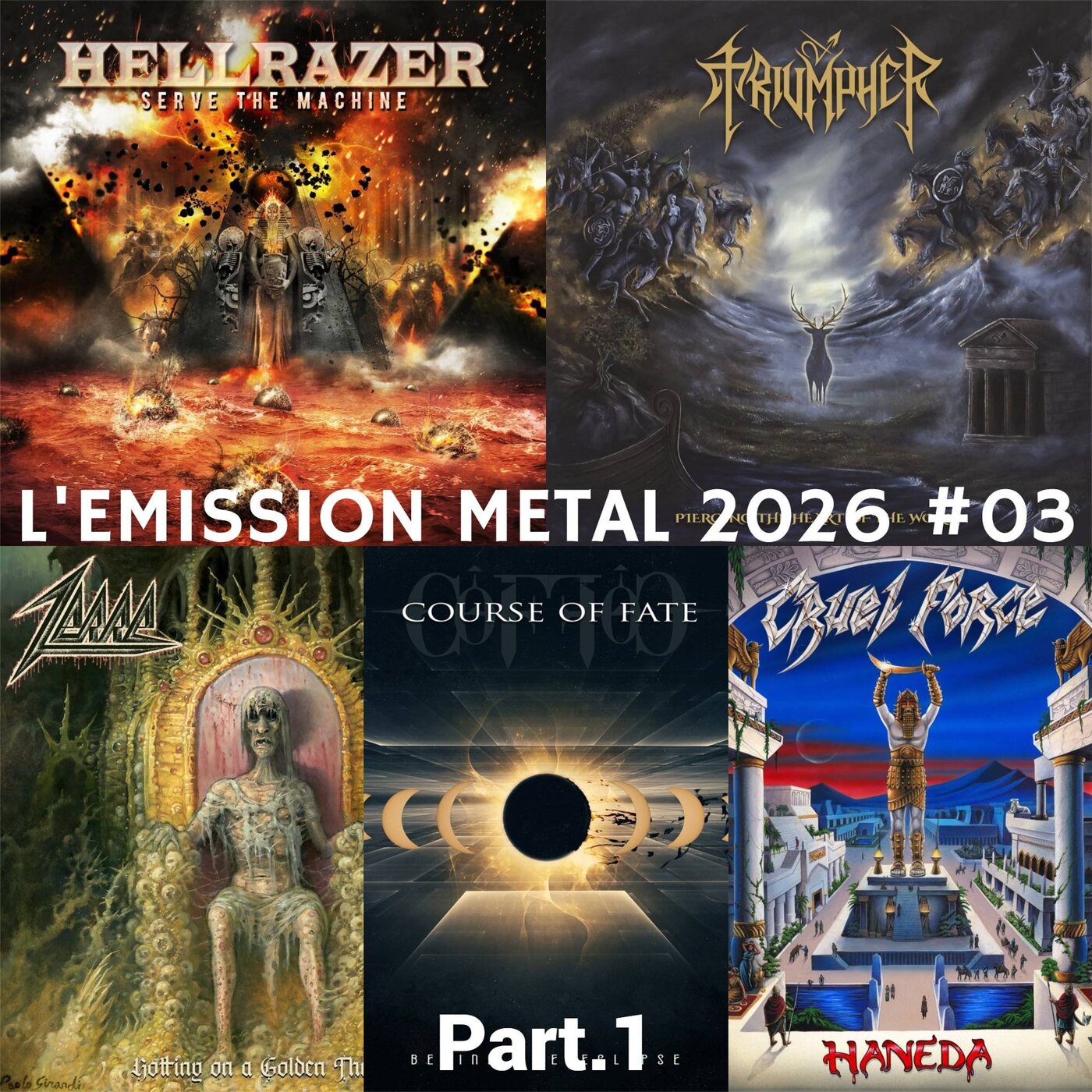 EMISSION METAL 2026 #03 Part.1: Cruel Force, Triumpher, Course Of Fate, Zerre, HellRazer