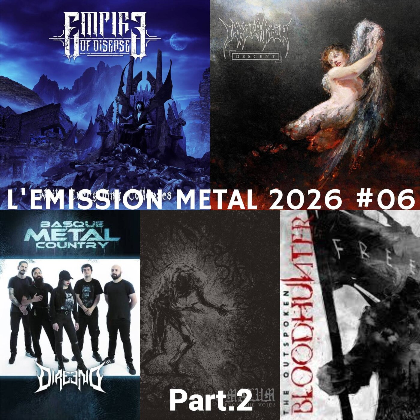 EMISSION METAL 2026 #06 Part.2: Immolation, Bloodhunter, Dire End, Empire of Disease, Malum