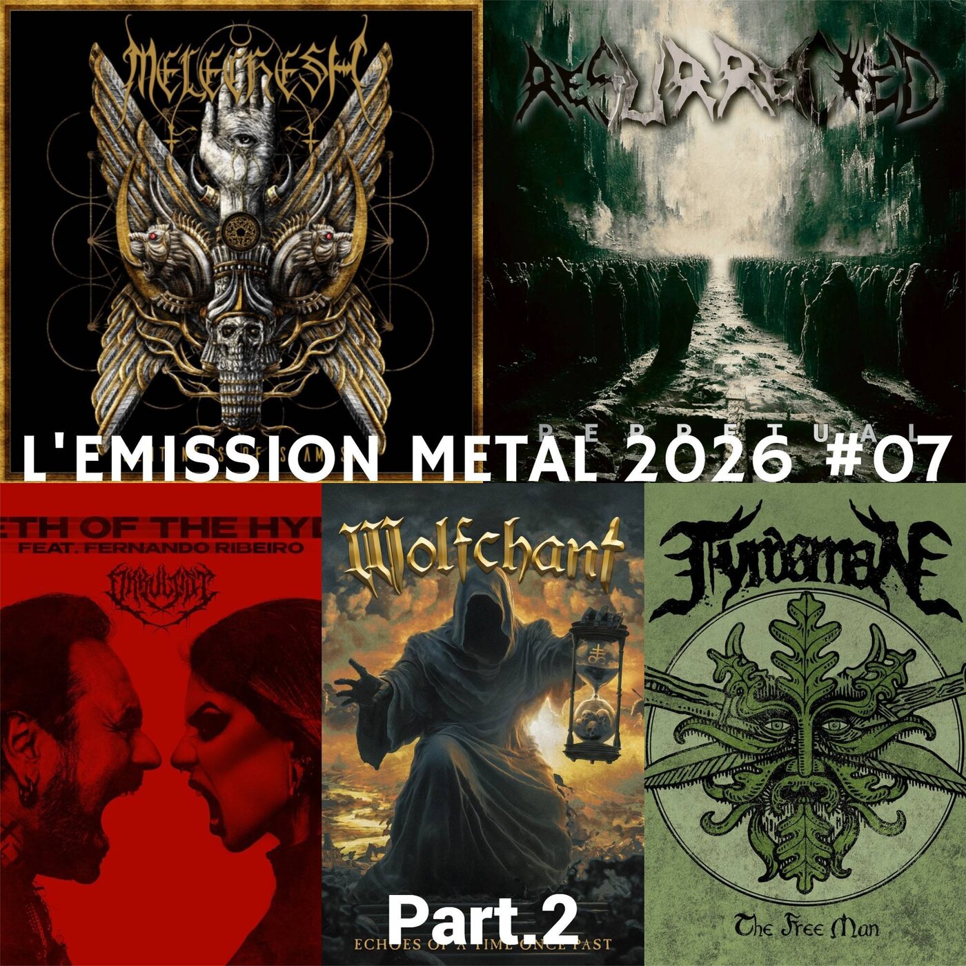 EMISSION METAL 2026 #07 Part.2: Okkultist, Melechesh, Fyrdsman, Resurrected, Wolfchant