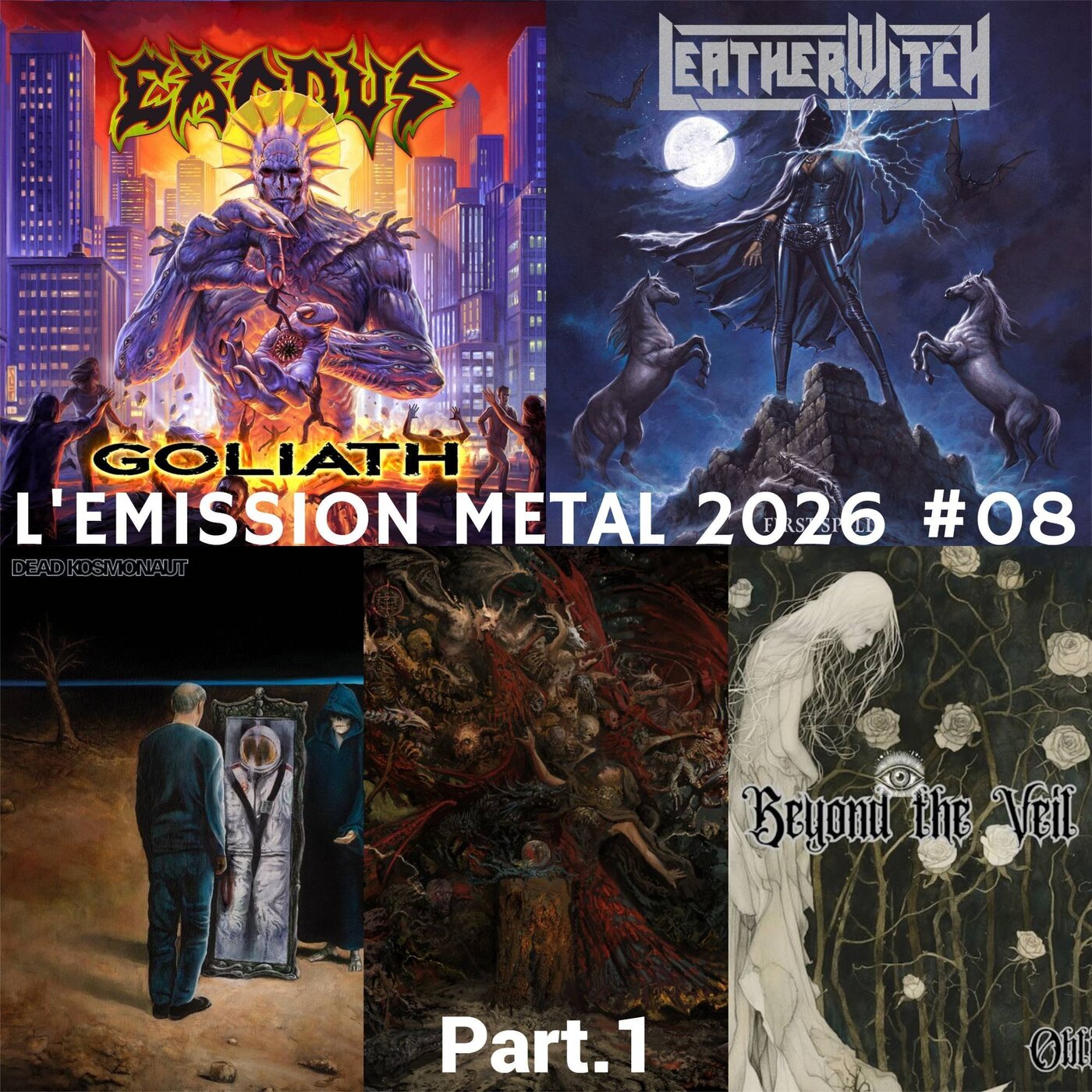 EMISSION METAL 2026 #08 Part.1: Beyond The Veil, Leatherwitch, Dead Kosmonaut, Godthrymm, Exodus