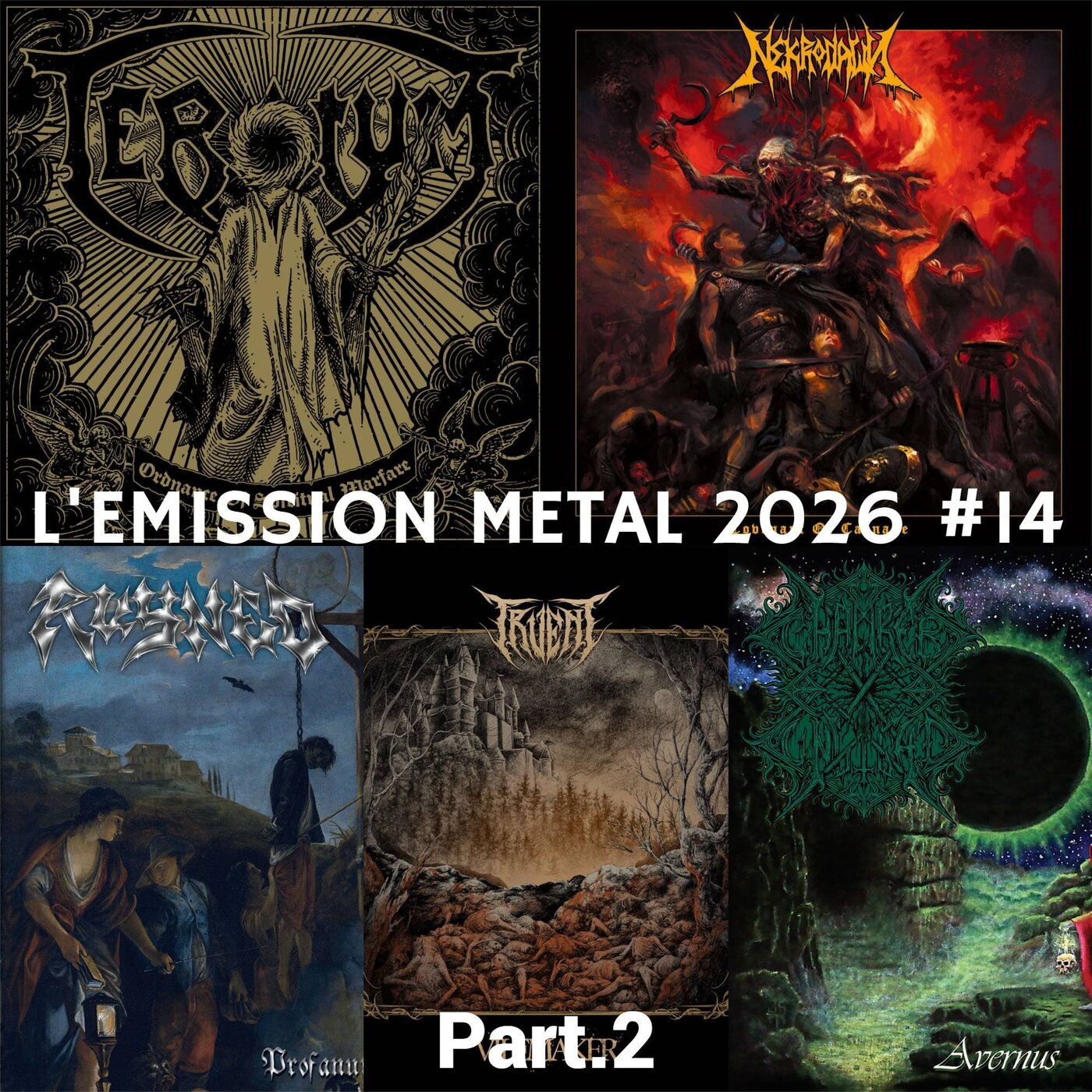 EMISSION METAL 2026 #14 Part.2: Truent, Nekrodawn, Ruyned, Teratum, Chamber Of Unlight