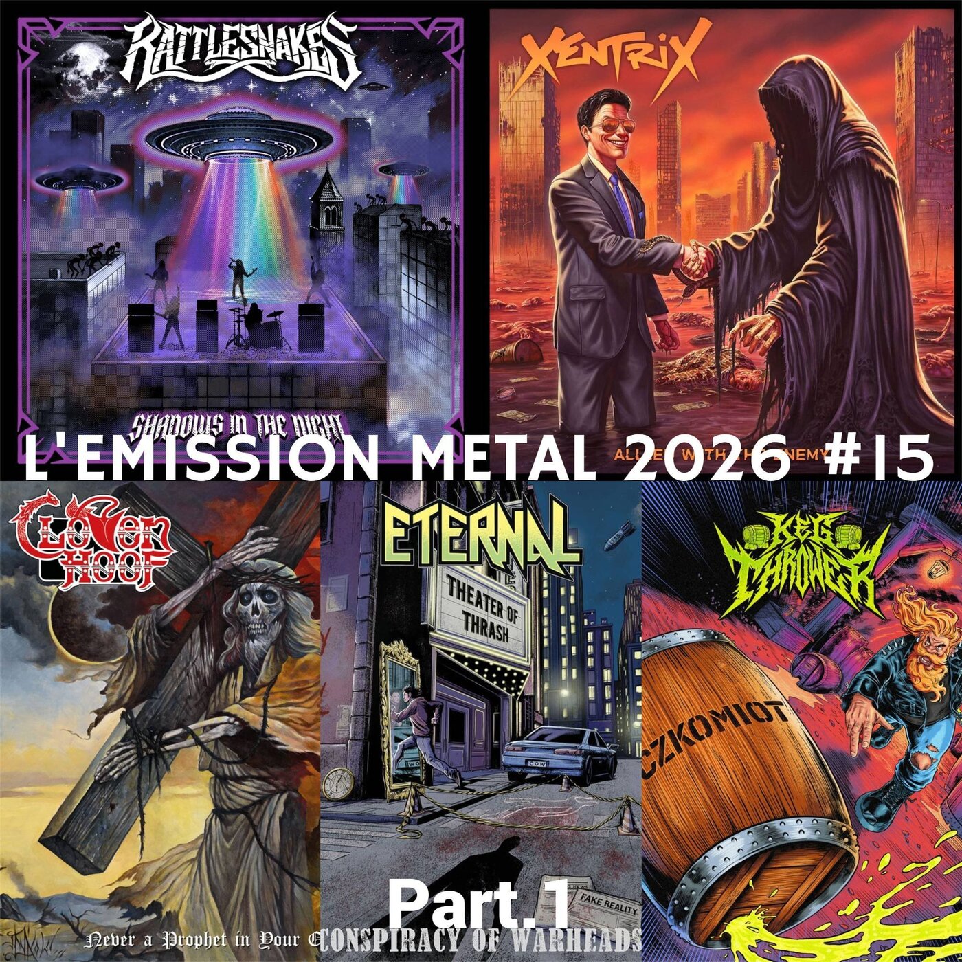 EMISSION METAL 2026 #15 Part.1: Rattlesnakes, Xentrix, Cloven Hoof, Keg Thrower, Eternal