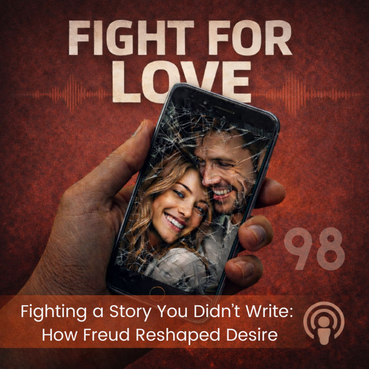 98. How Freud Sabotaged Your Sex Life