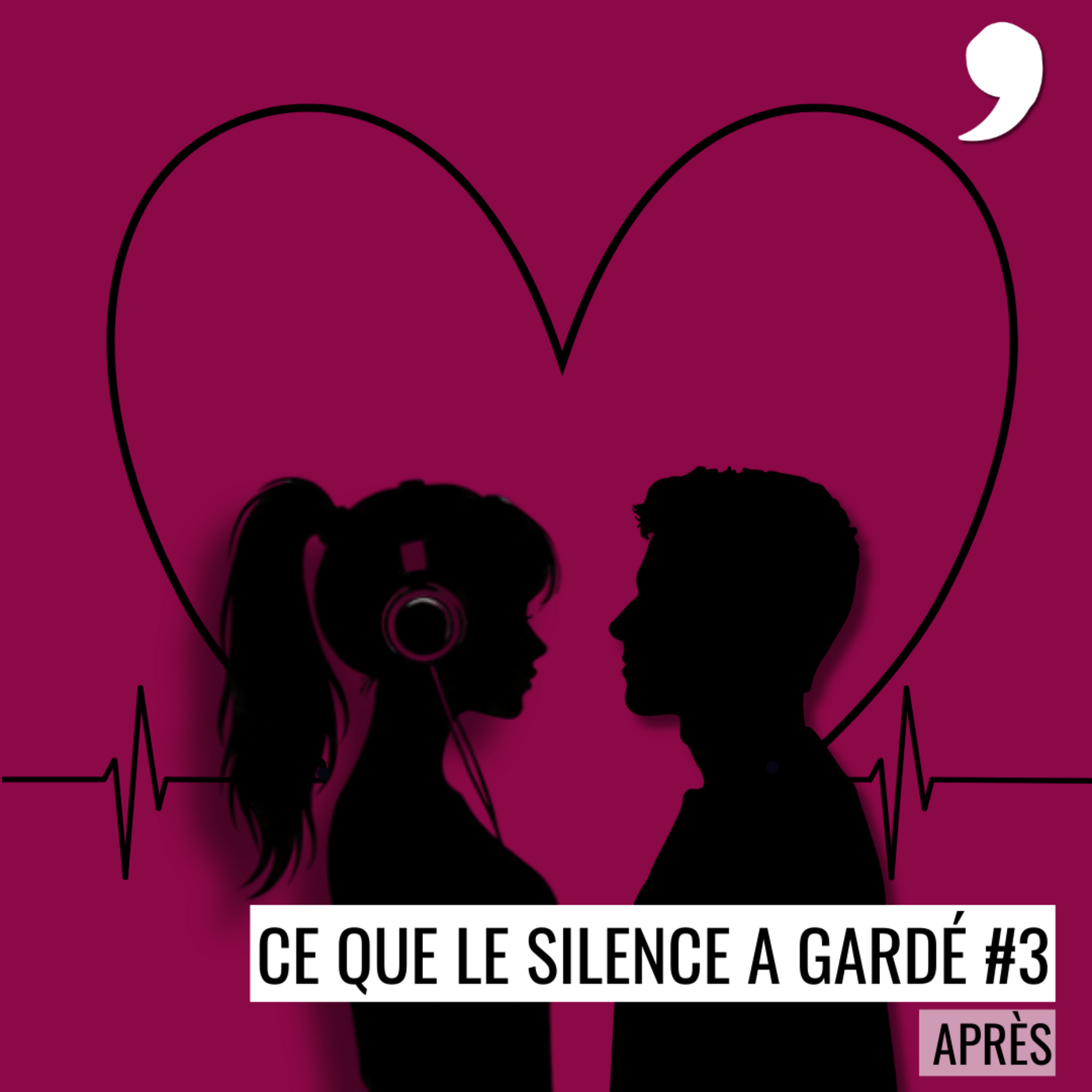 Ce que le silence a gardé #3