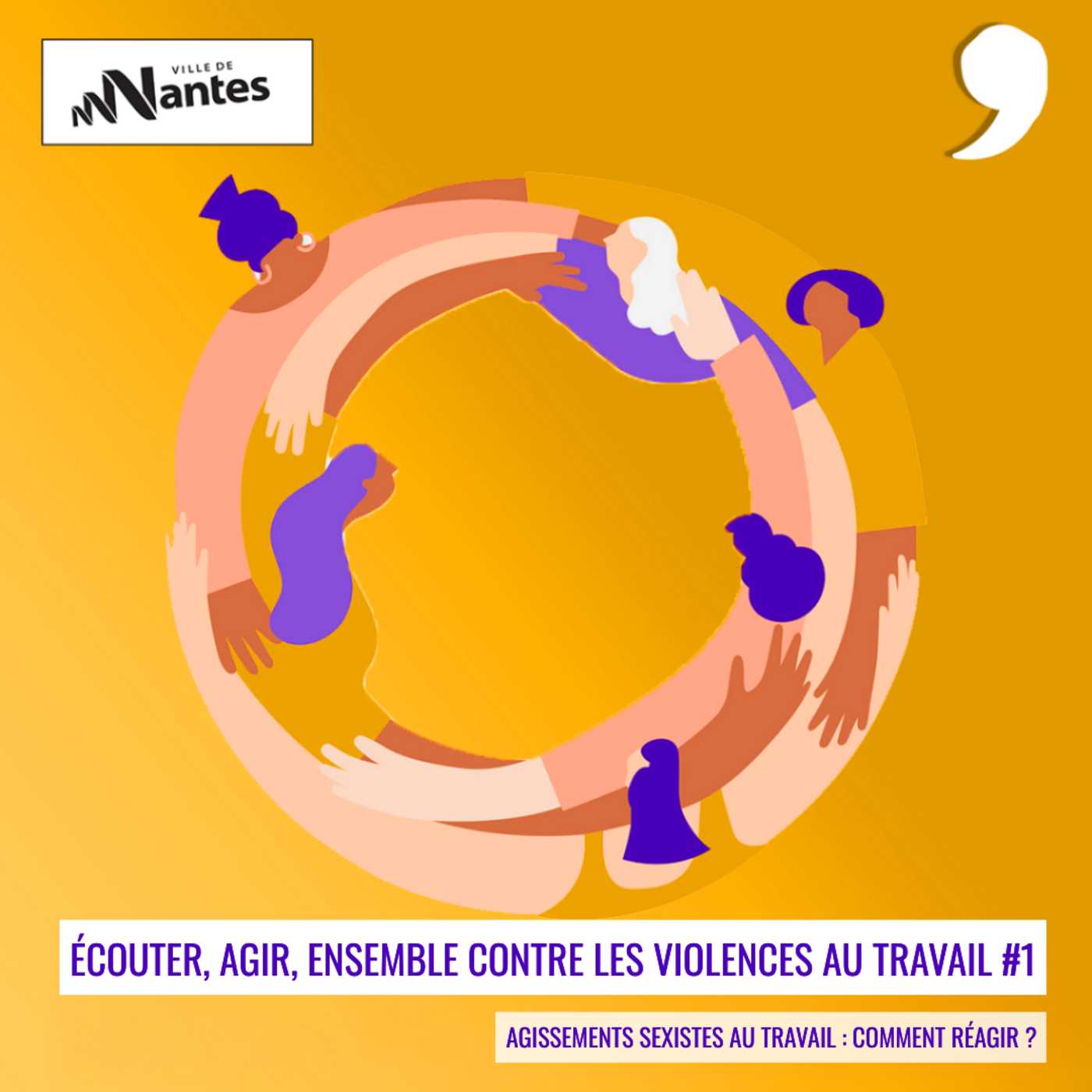 Écouter, agir, ensemble contre les violences au travail #1
