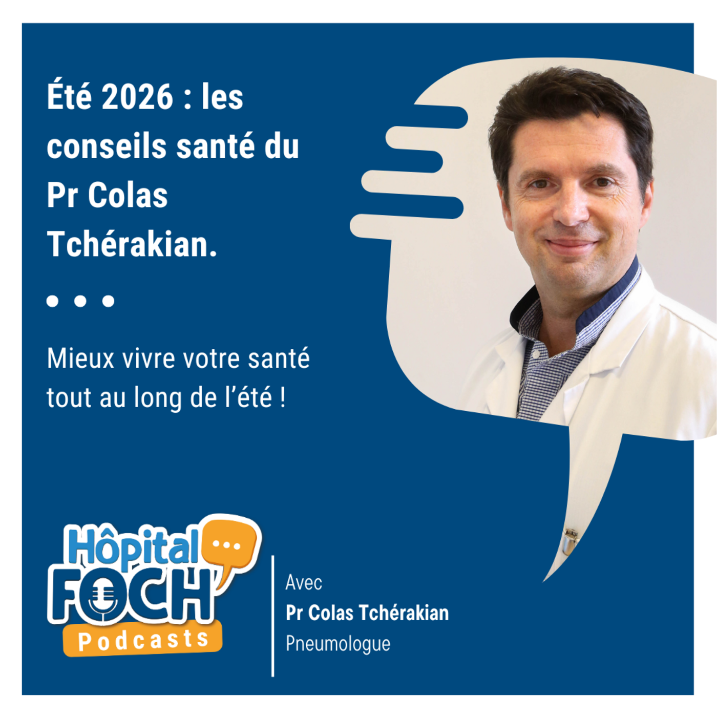 Été 2026 : les conseils santé du Pr Colas Tchérakian, pneumologue à l'Hôpital Foch. episode artwork