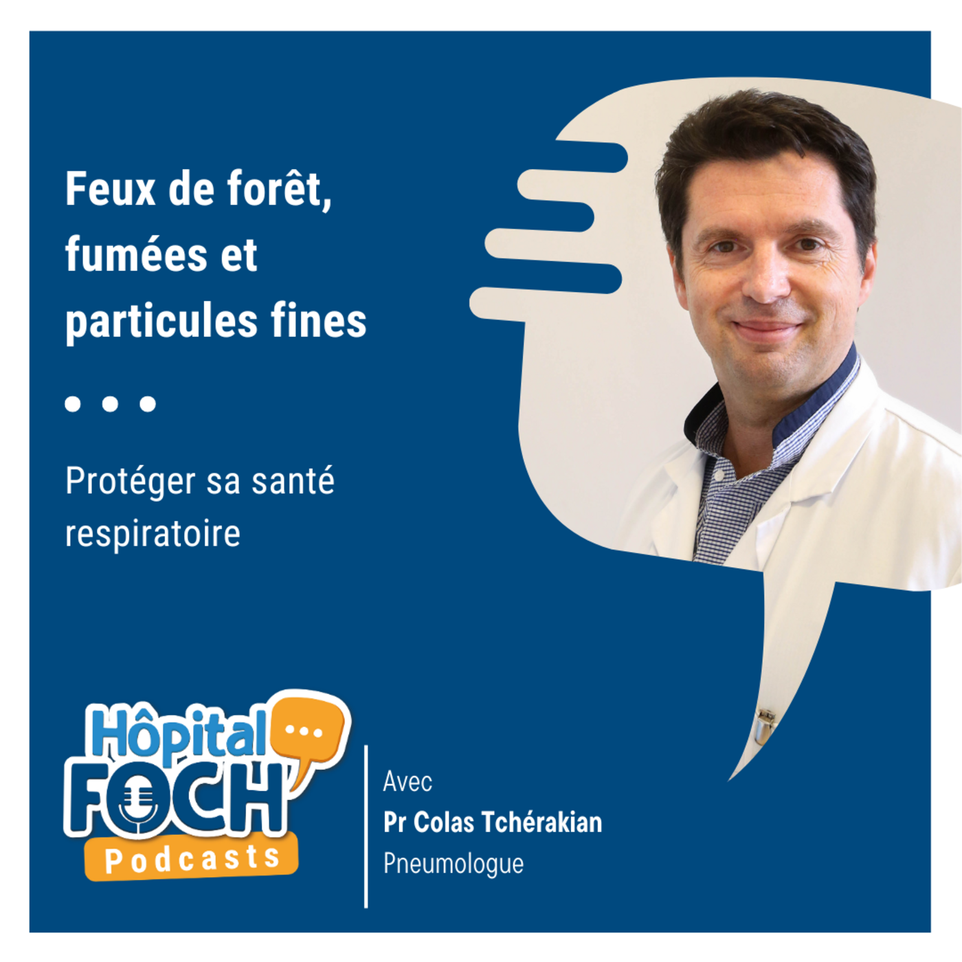 Feux de forêt, fumées, particules fines..., les conseils santé du Pr Tchérakian, pneumologue. episode artwork