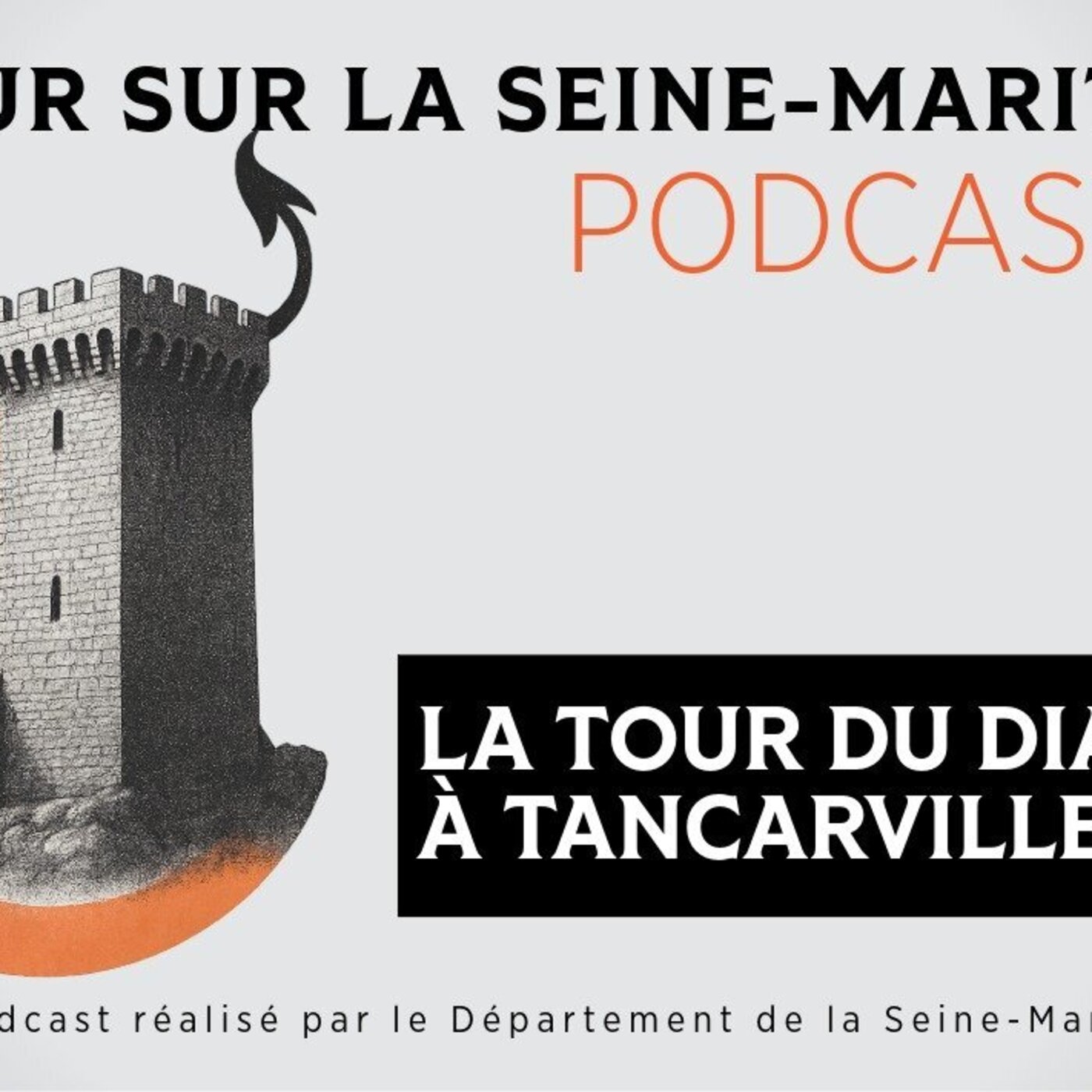 Peur sur la Seine-Maritime ! « Le diable de Tancarville » (7/8)