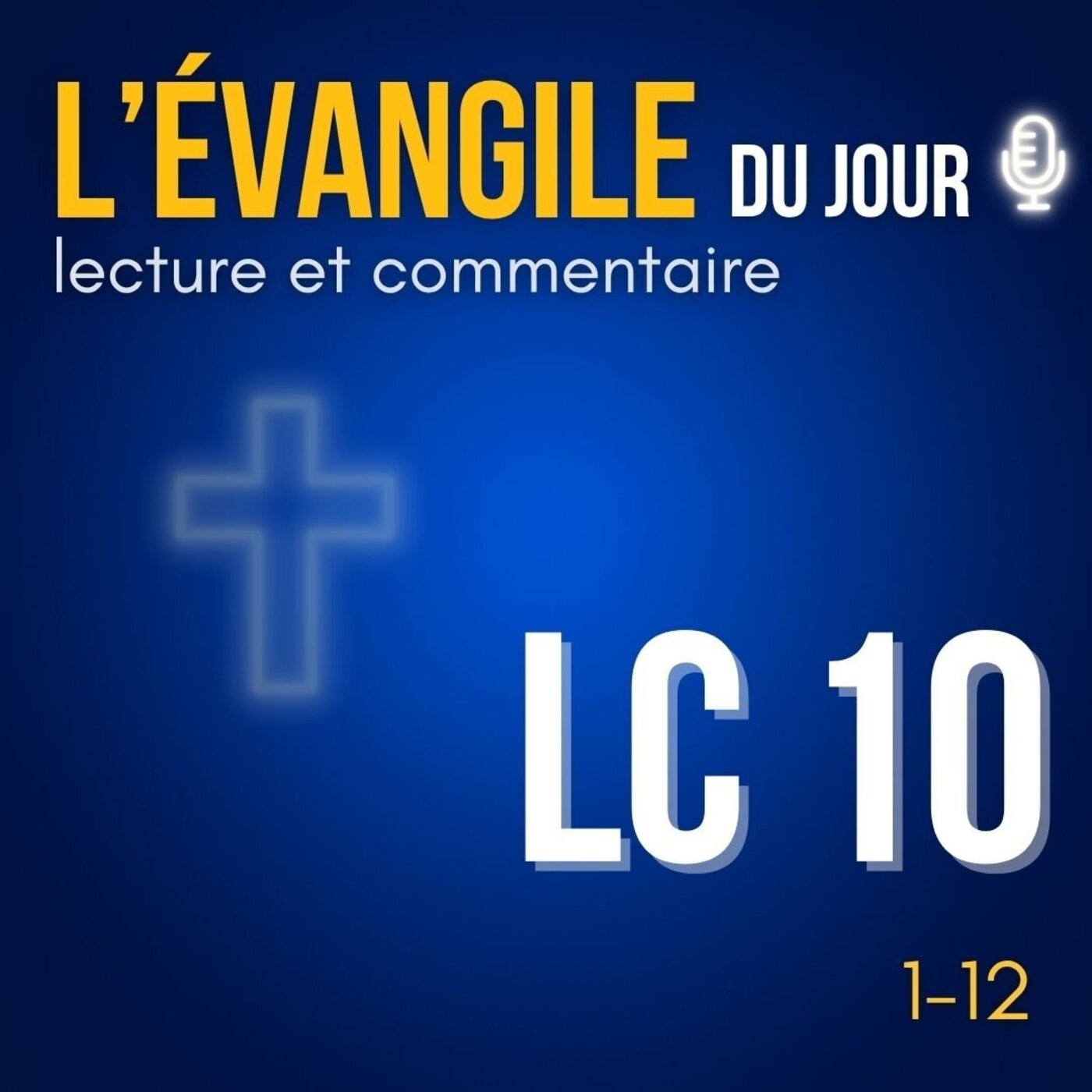 Avant la mission: prier Dieu • jeudi 1er octobre  • Évangile du jour & commentaire episode artwork