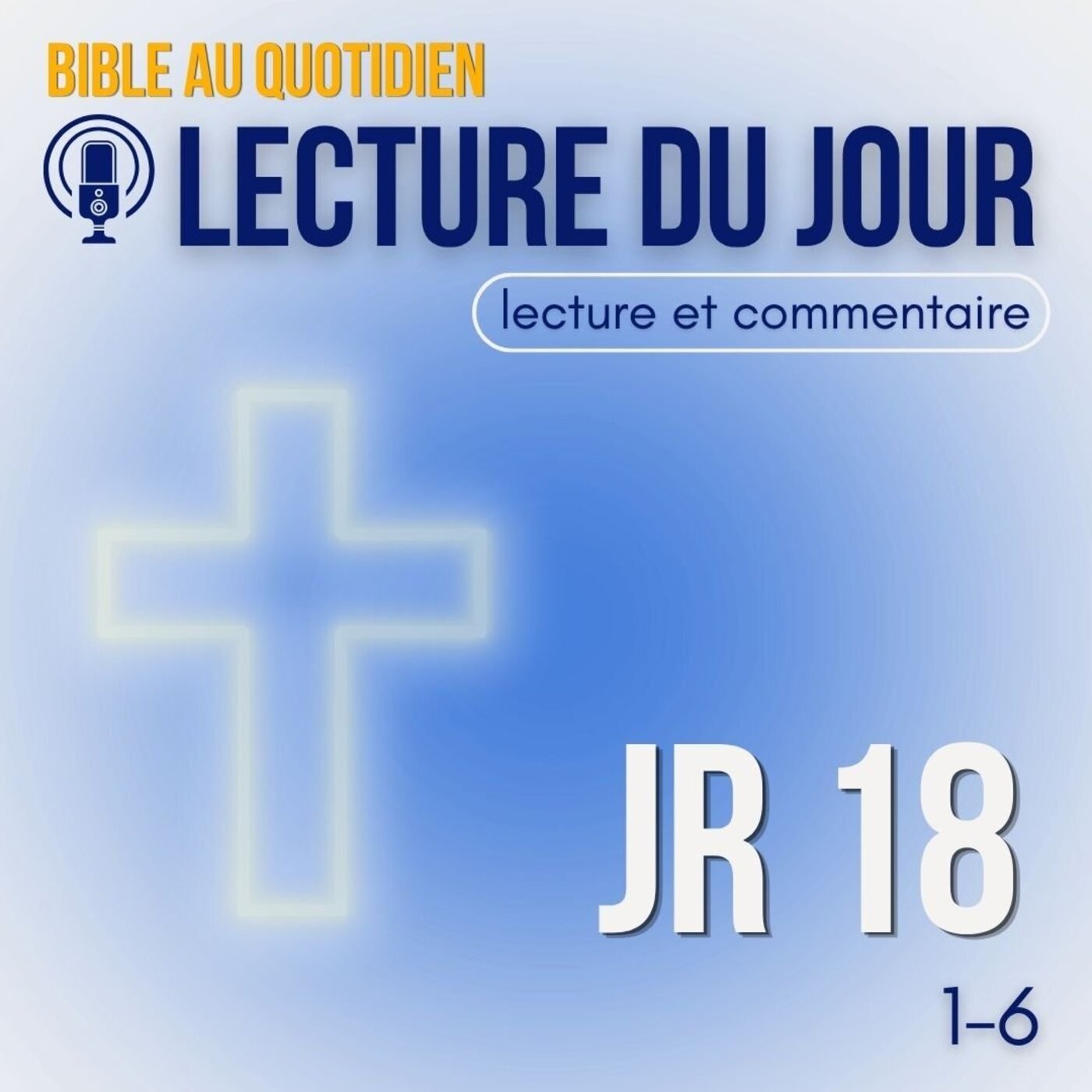 L'homme est un vase d'argile • jeudi 30 juillet  • Lecture & commentaire episode artwork