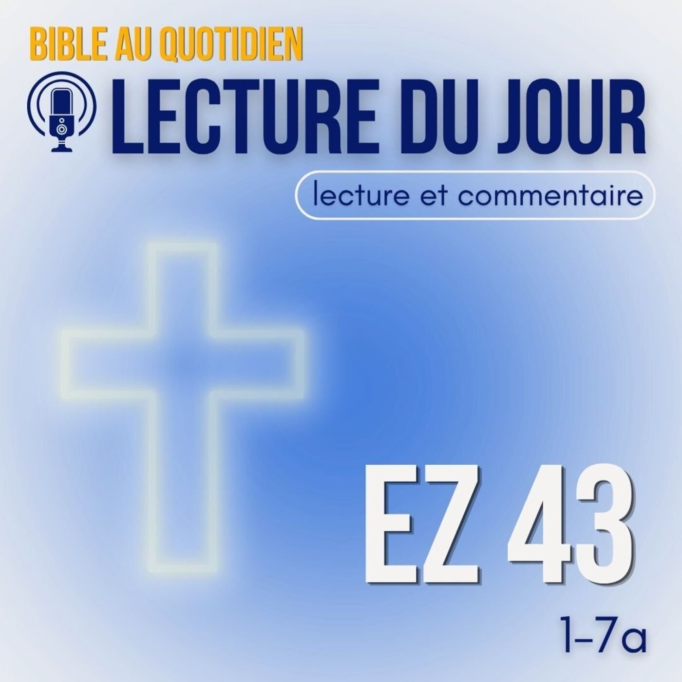 La gloire de Dieu dans un nouveau Temple • samedi 22 août  • Lecture & commentaire
