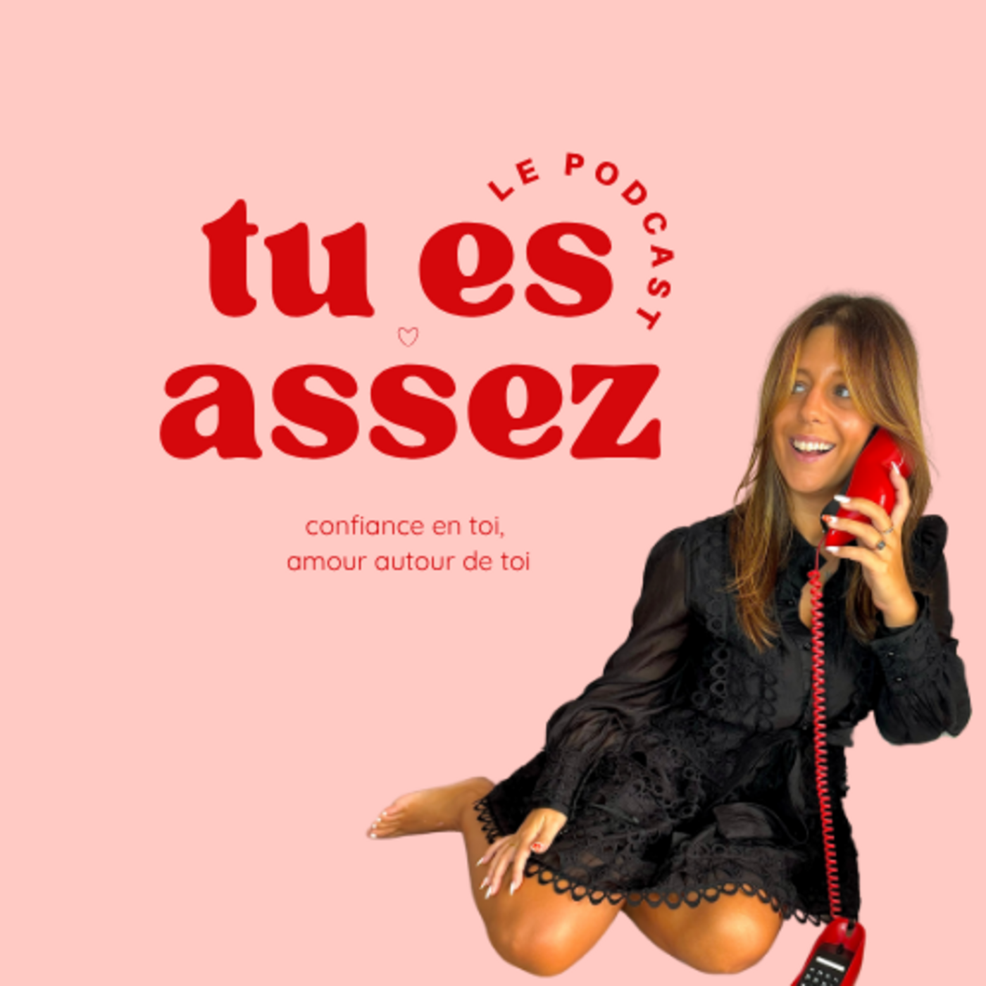 TU ES ASSEZ