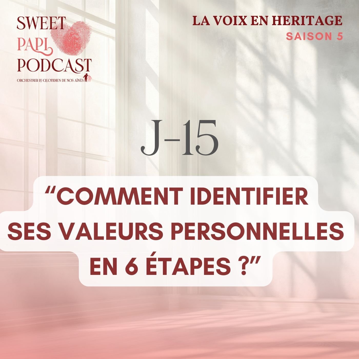 Comment identifier ses valeurs personnelles en 6 étapes pour traverser la fin de vie sans se perdre