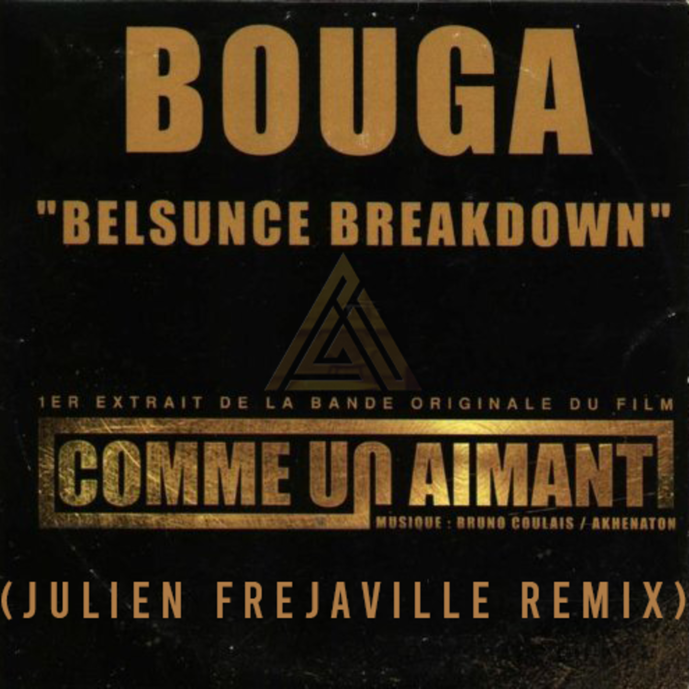 BOUGA - BELSUNCE BREAKDOWN (JULIEN FREJAVILLE REMIX)
