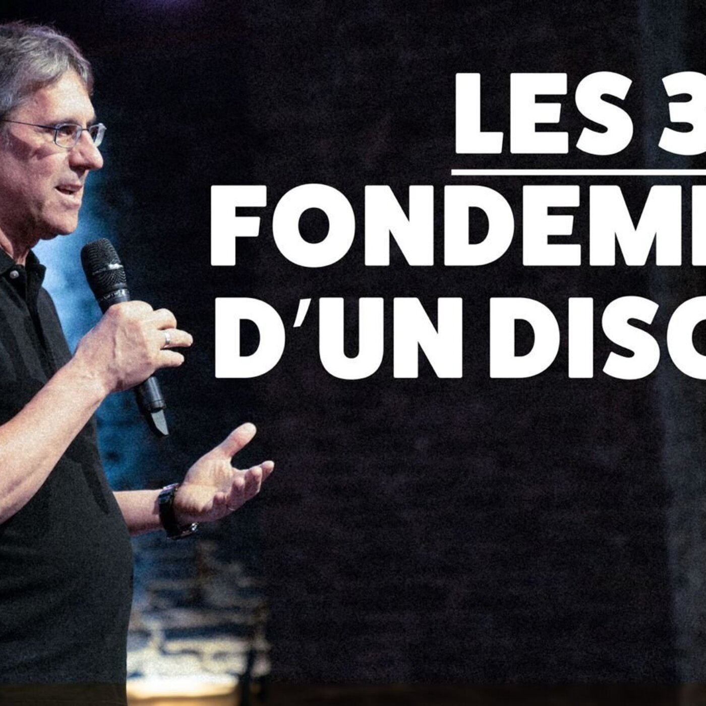 ⛰️ Les 3 fondements d'un disciple - Alain Caron | 28.06.26 episode artwork