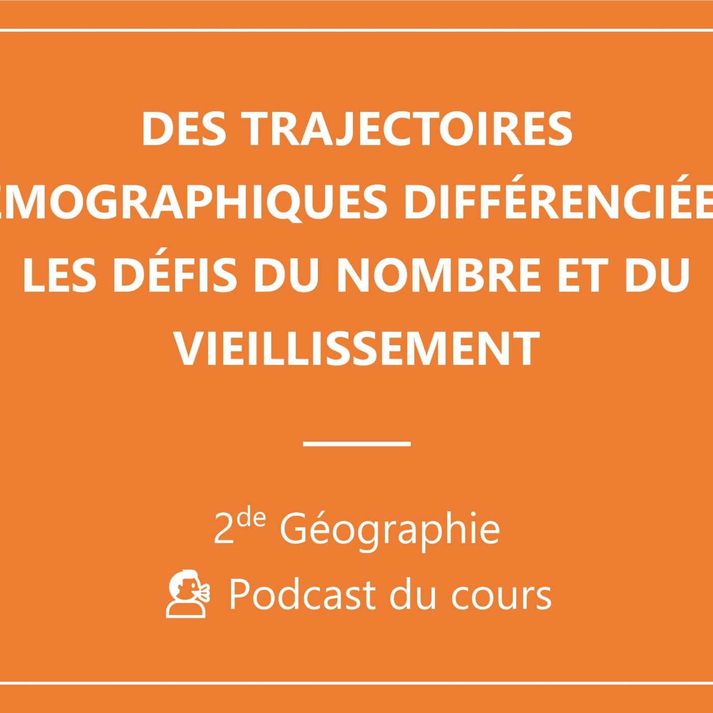 Des trajectoires démographiques différenciées (Géographie 🌍)