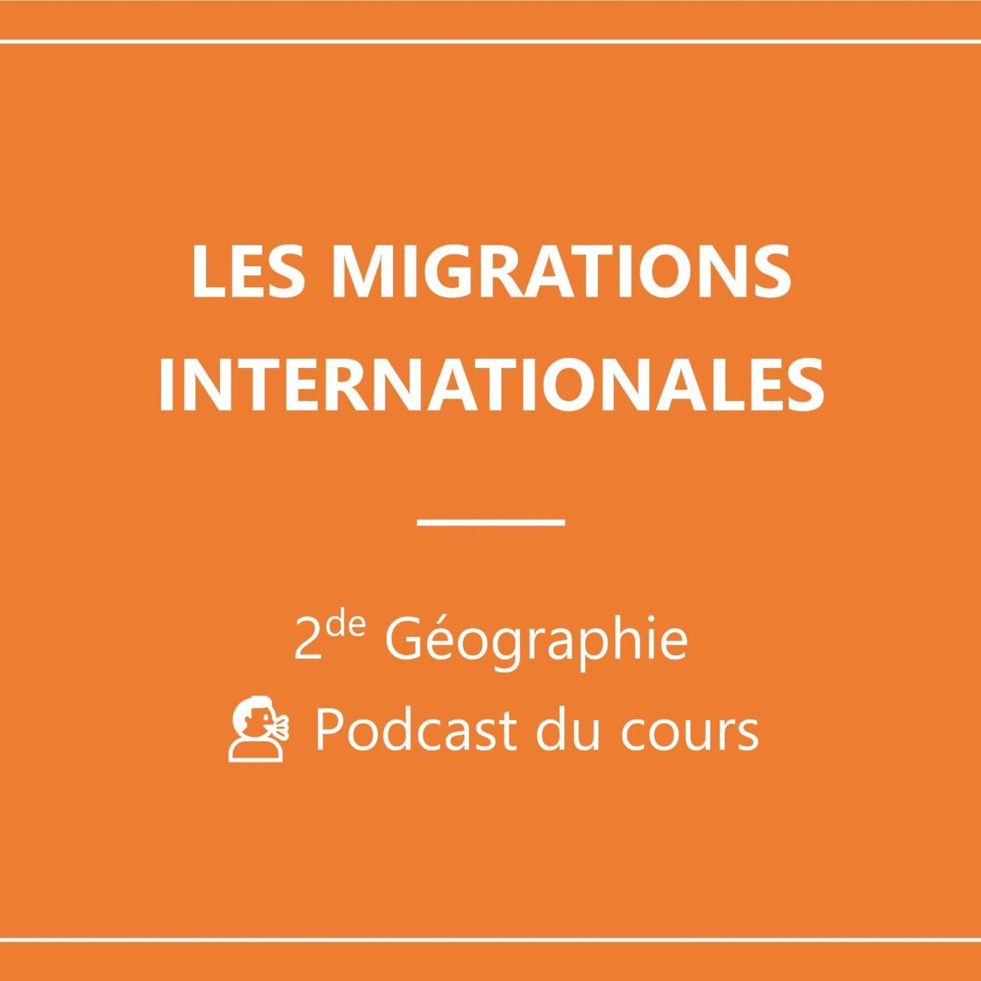 Les migrations internationales (Géographie 🌍)