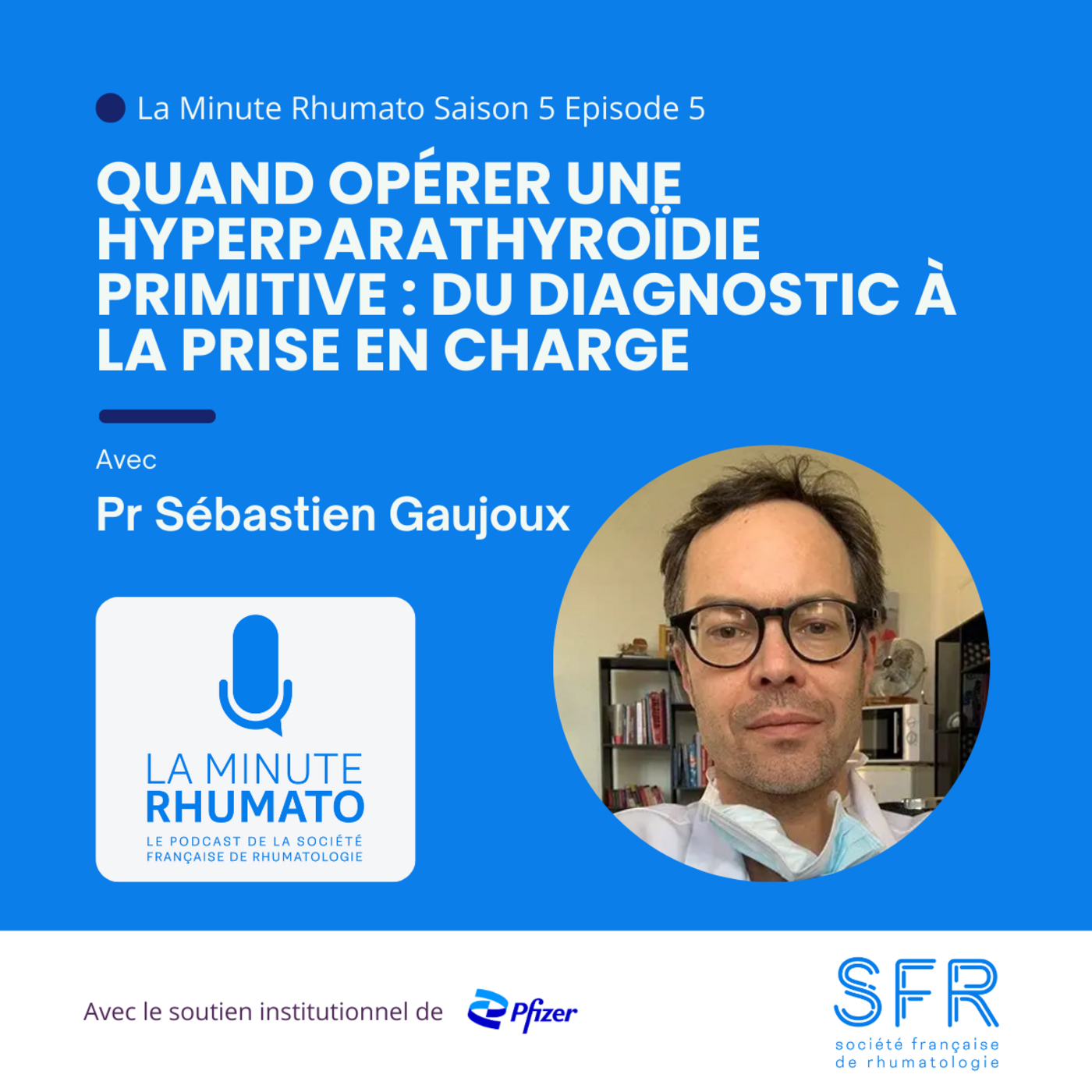 Quand opérer une hyperparathyroïdie primitive ? Du diagnostic à la prise en charge