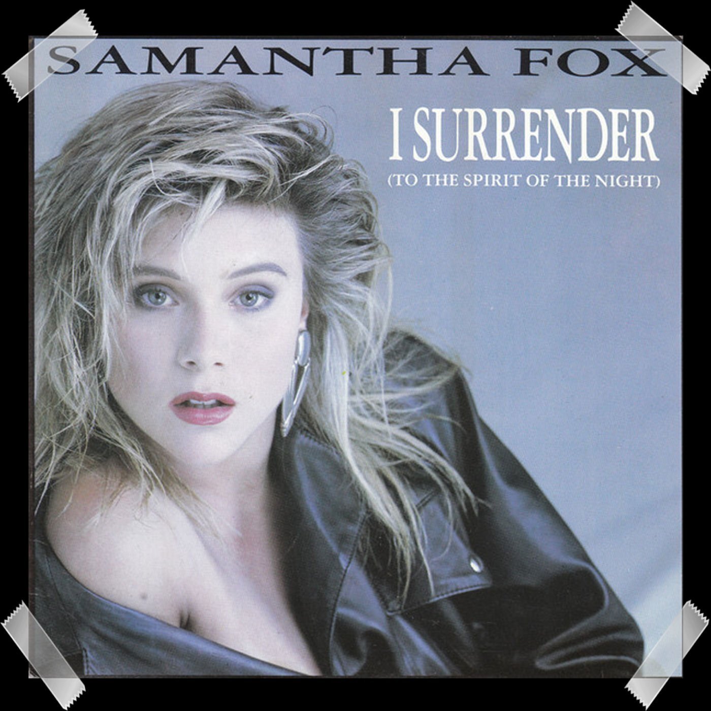 155. Samantha Fox – I Surrender (To The Spirit Of The Night)