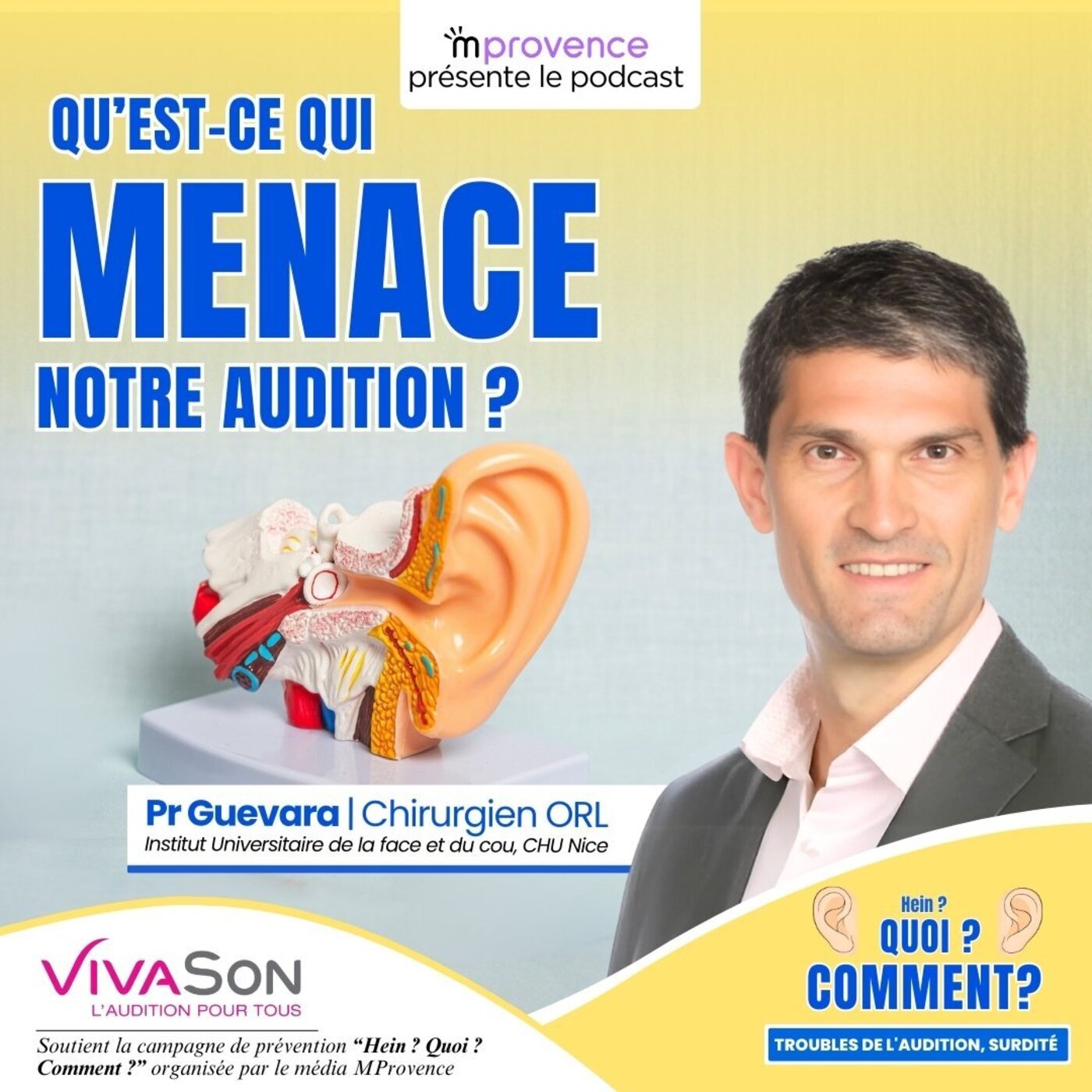 Qu'est-ce qui menace notre audition ? - Pr Nicolas Guevara, chirurgien à l'Institut Universitaire de la Face et du Cou