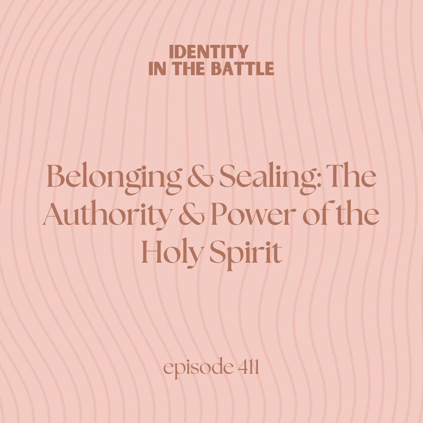 Belonging and sealing: the authority and power of the Holy Spirit