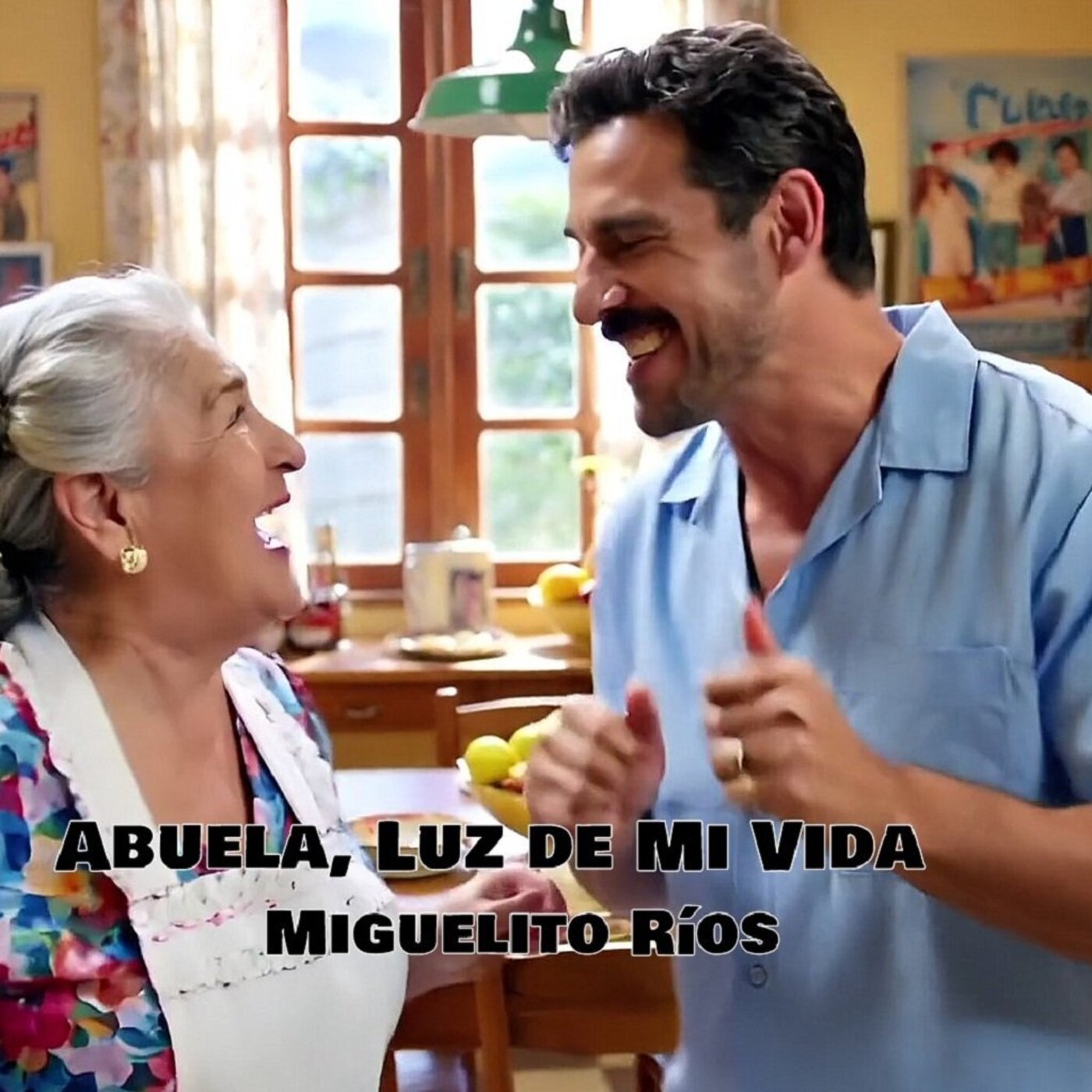 "Abuela, Luz de Mi Vida" sung by Miguelito Ríos
