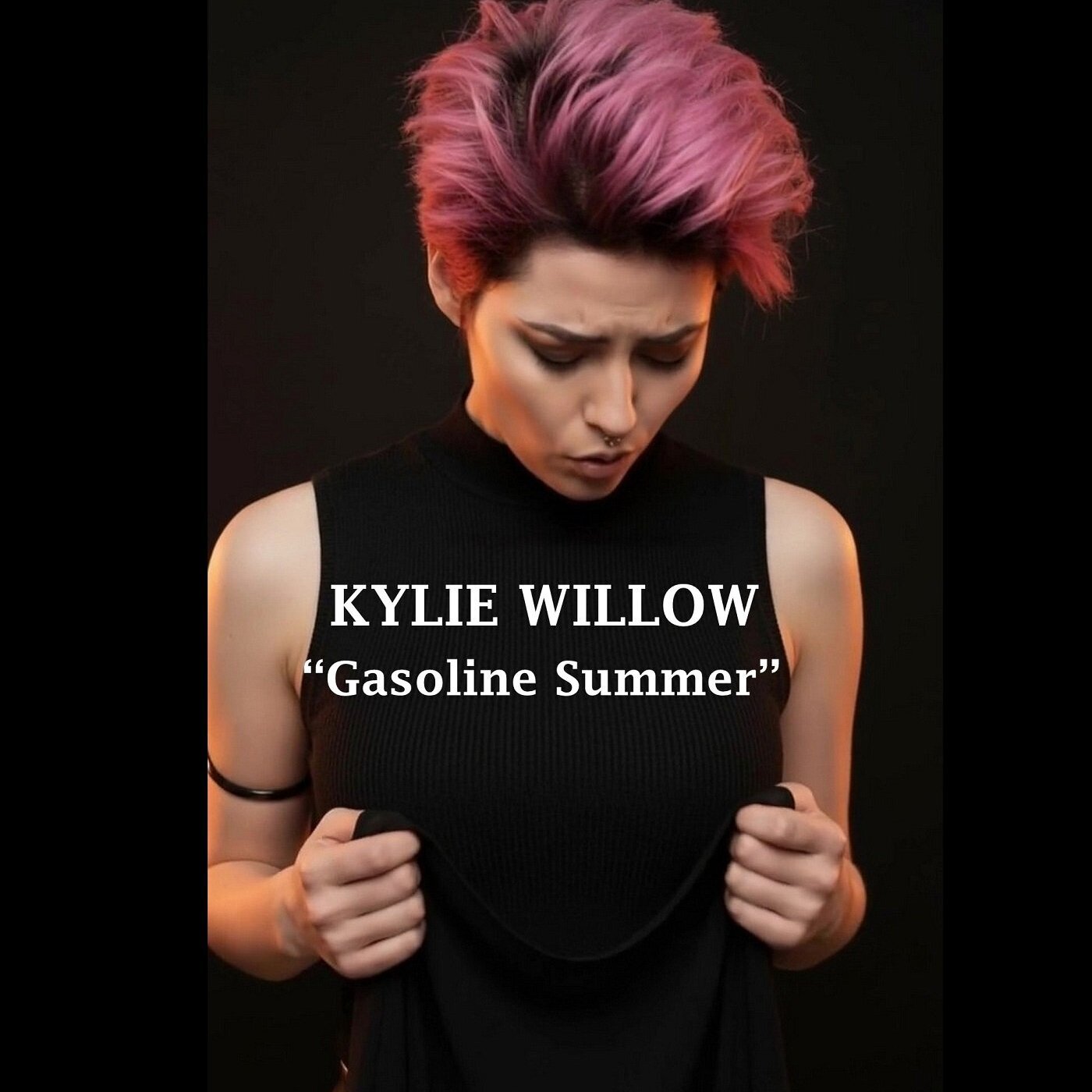 "Gasoline Summer" New Release by KYLIE WILLOW