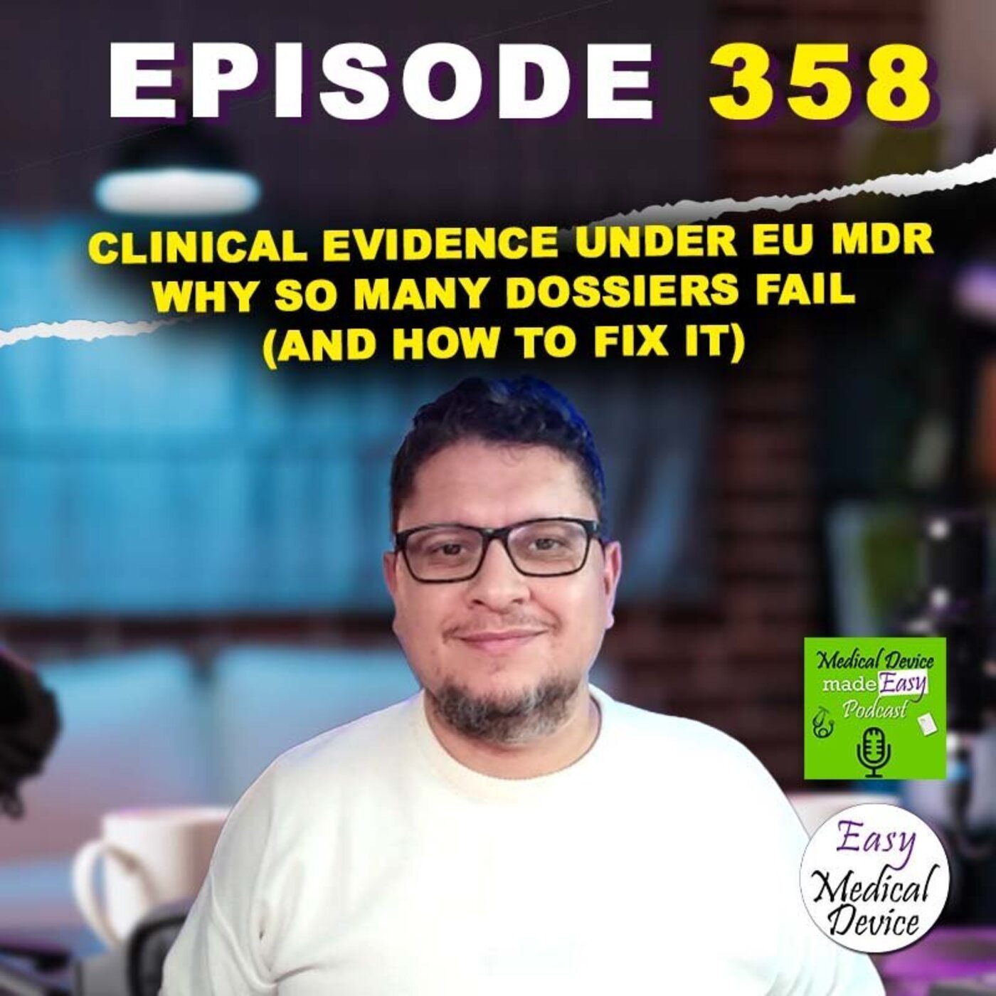 Clinical Evidence under EU MDR – Why So Many Dossiers Fail (and How to Fix It) Clinical Evidence under EU MDR – Why So Many Dossiers Fail (and How to Fix It)