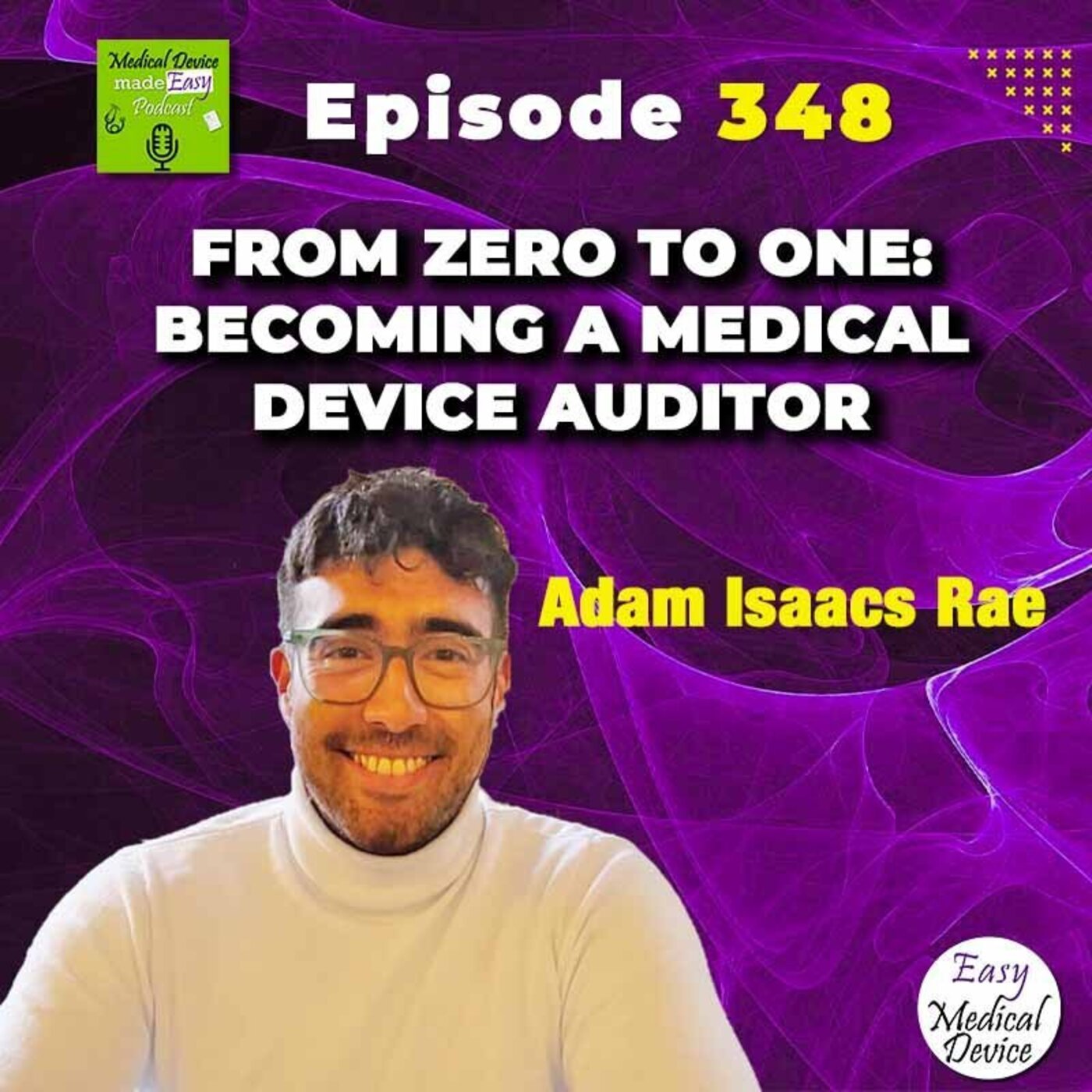 From Zero to One: Becoming a Medical Device auditor